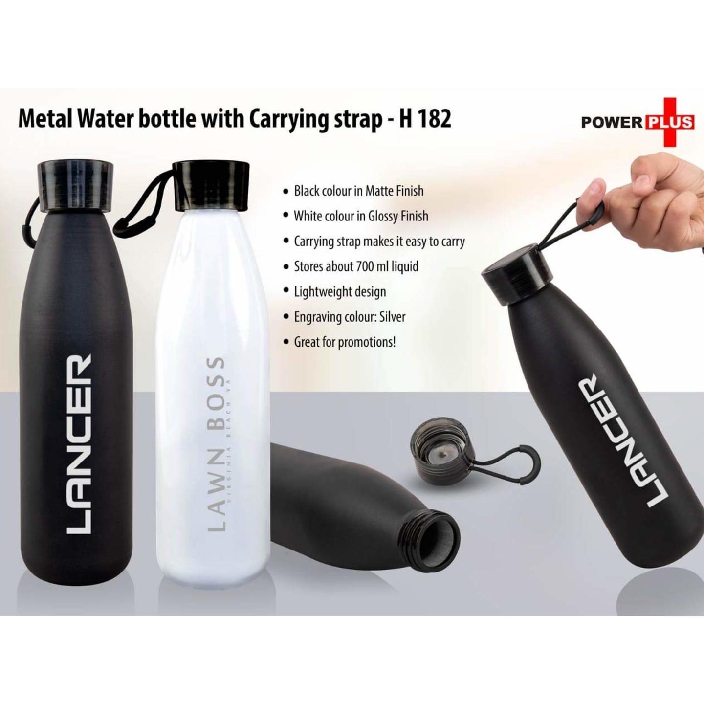 Power Plus Metal water bottle with carrying strap 700 ml approx