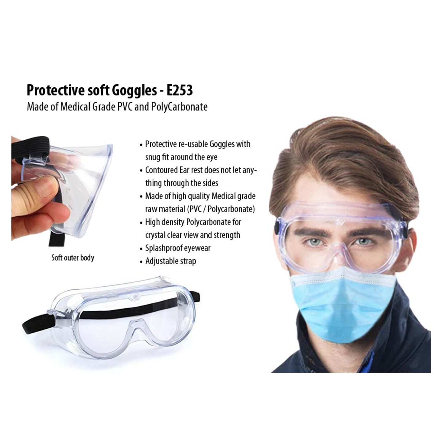 E253  Protective Soft Goggles  Made Of Medical Grade PVC And Polycarbonate