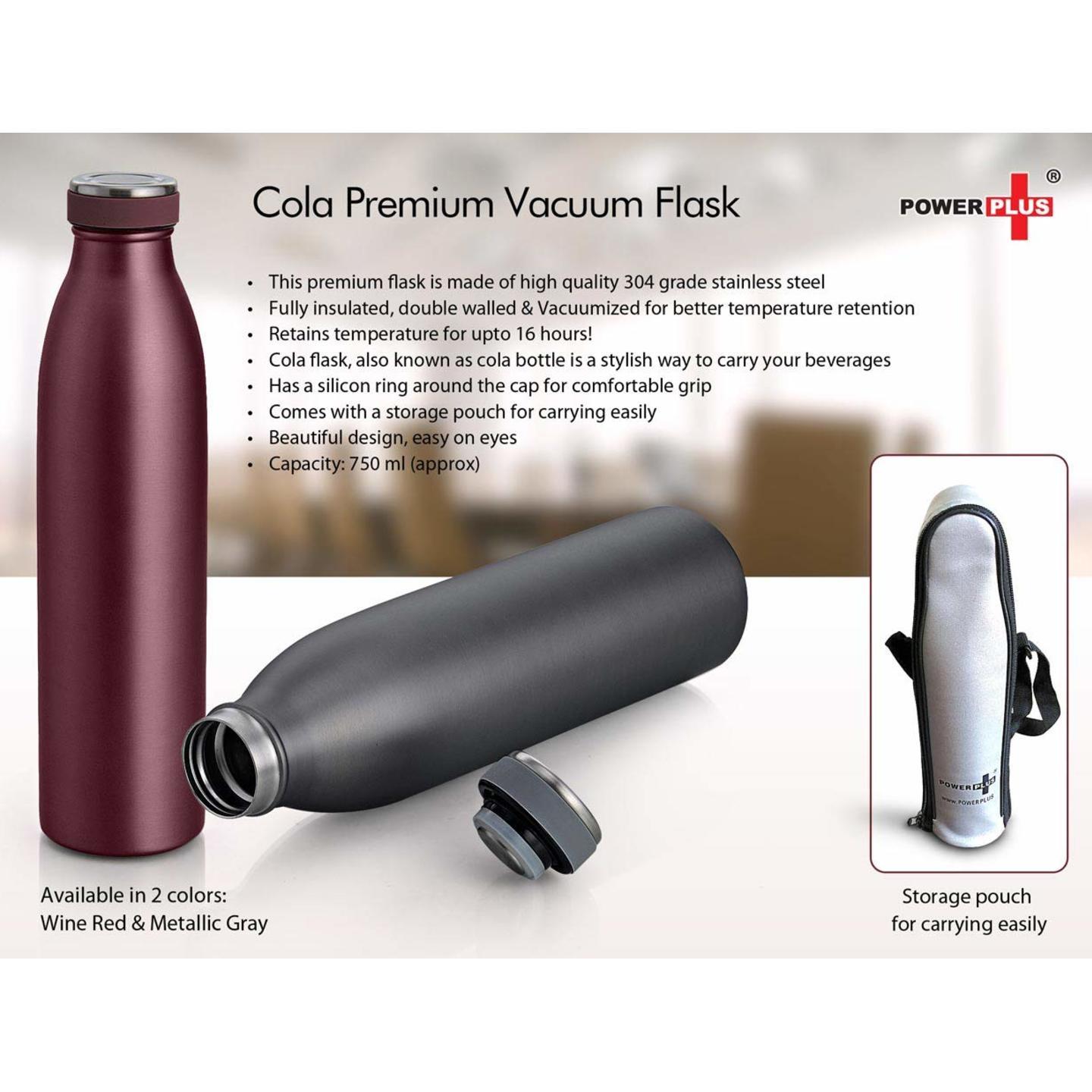 Power Plus Cola Premium Vacuum Flask 750ml Storage pouch included