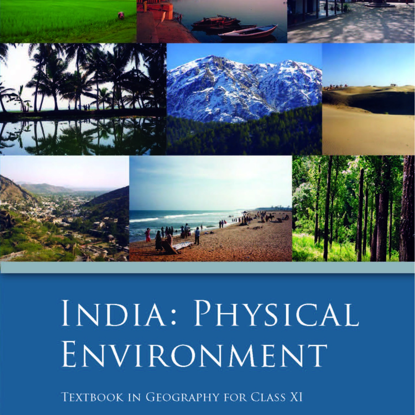 GEOGRAPHY- INDIA: PHYSICAL ENVIRONMENT- CLASS 11