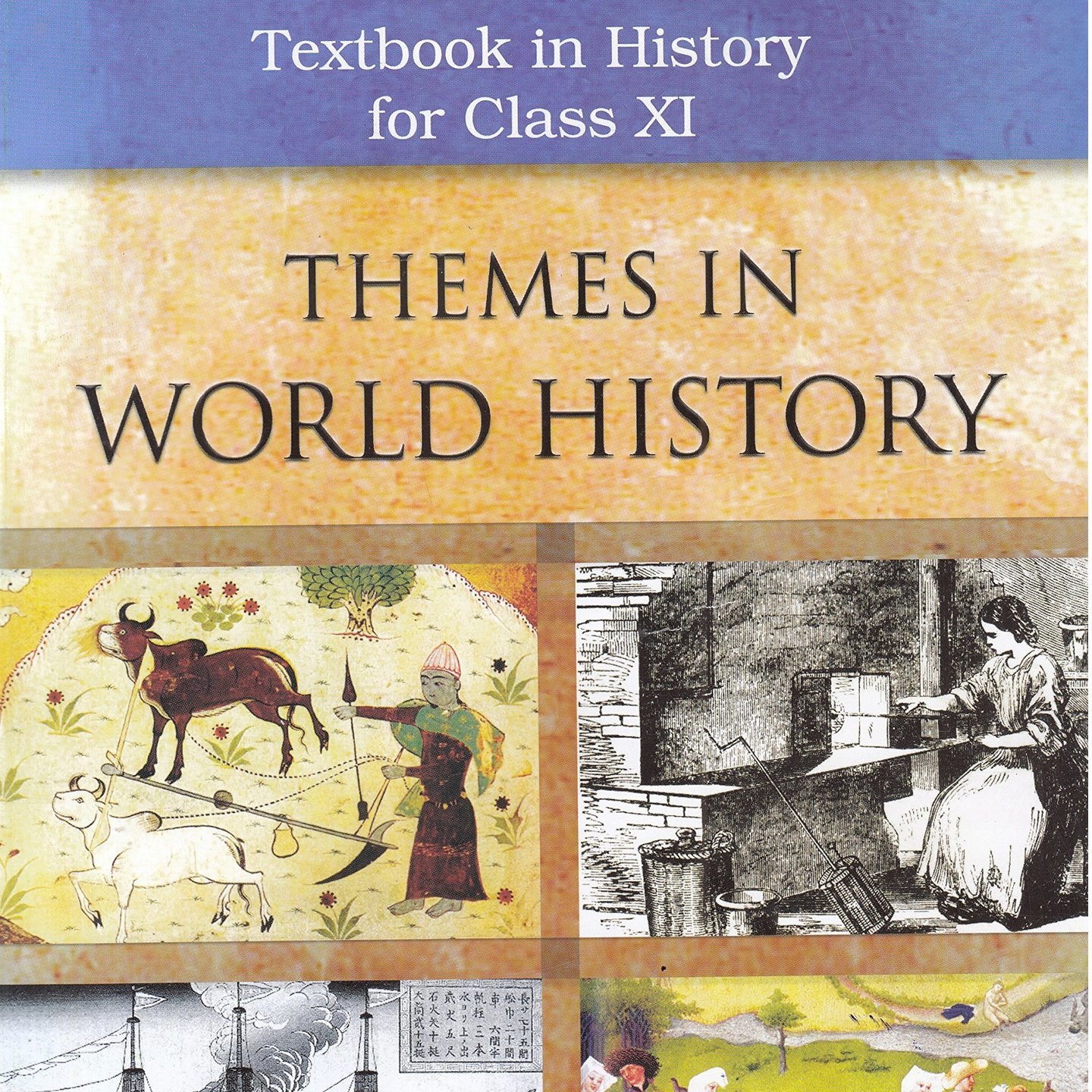 THEMES IN WORLD HISTORY 11 (NCERT BOOK)