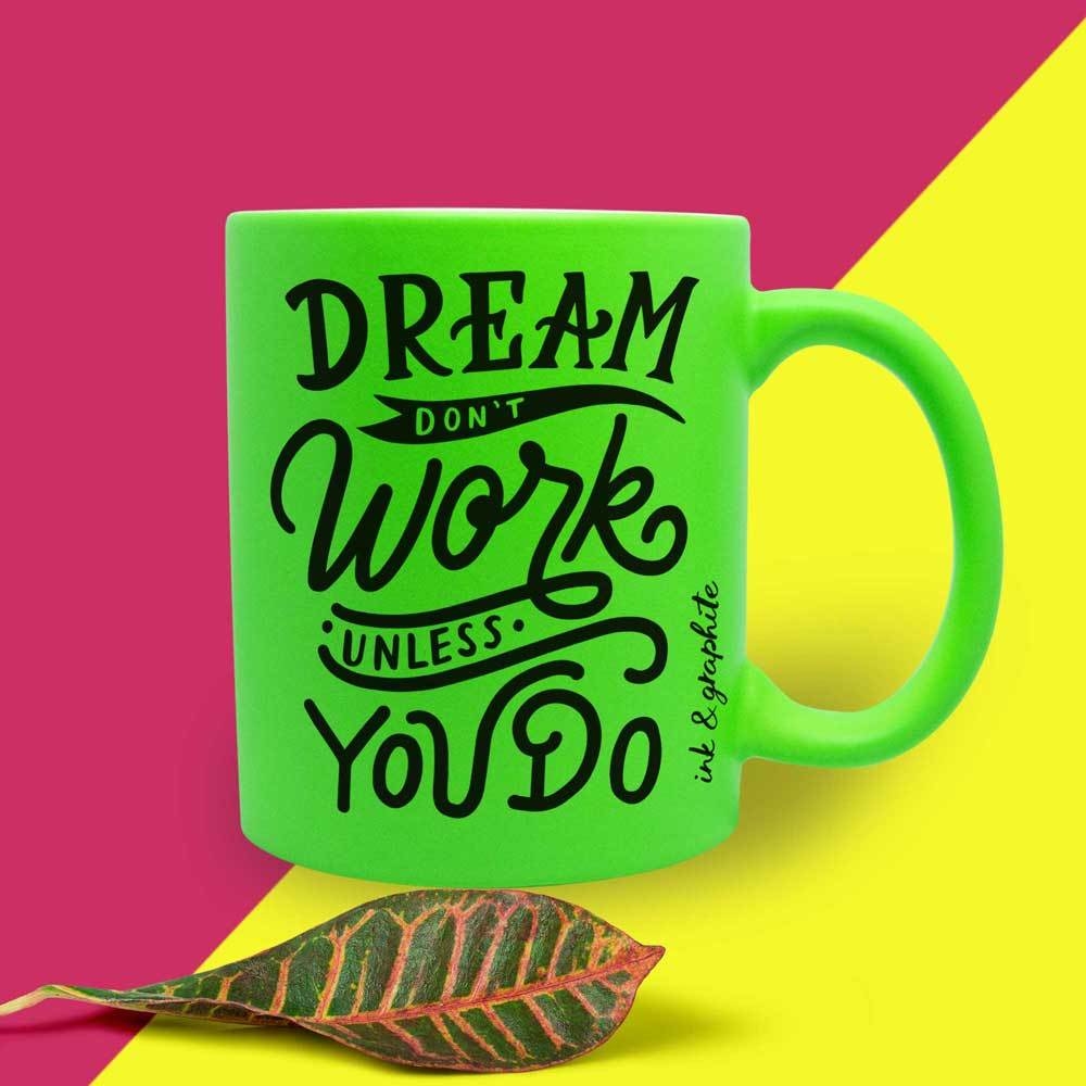 Dream And Work Neon Ceramic Mug, Green
