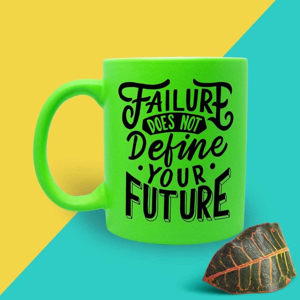 Failure is not Future Neon Ceramic Mug, Green