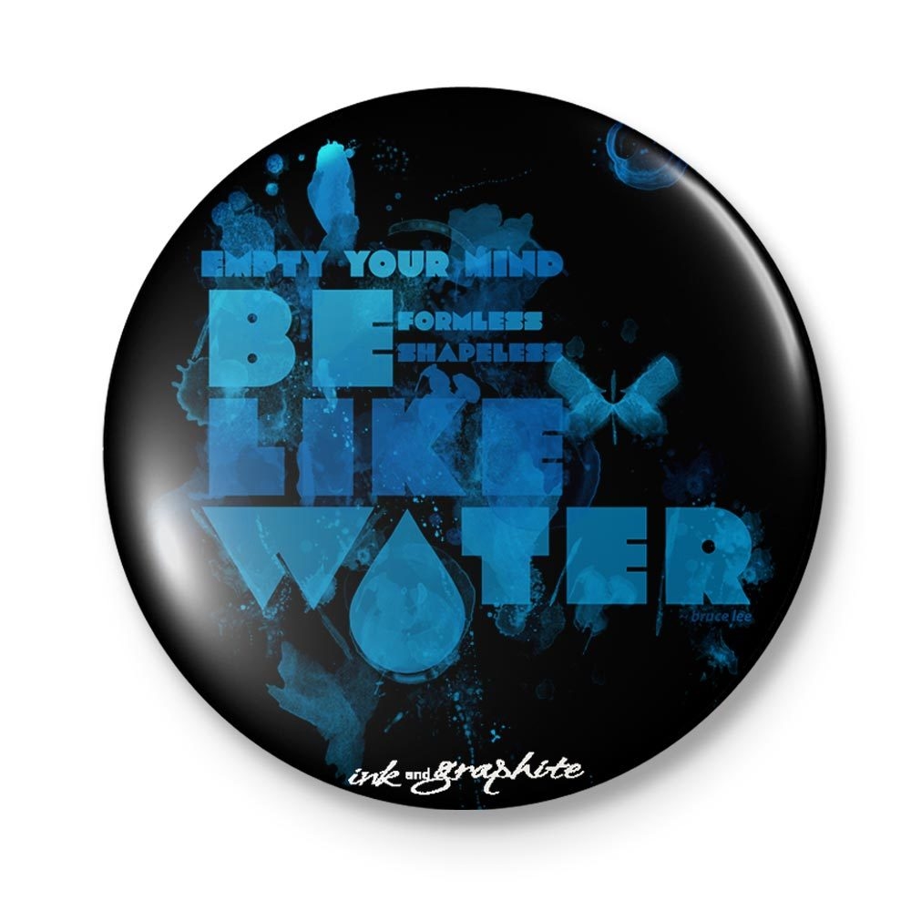 Be Like Water Badge + Magnet
