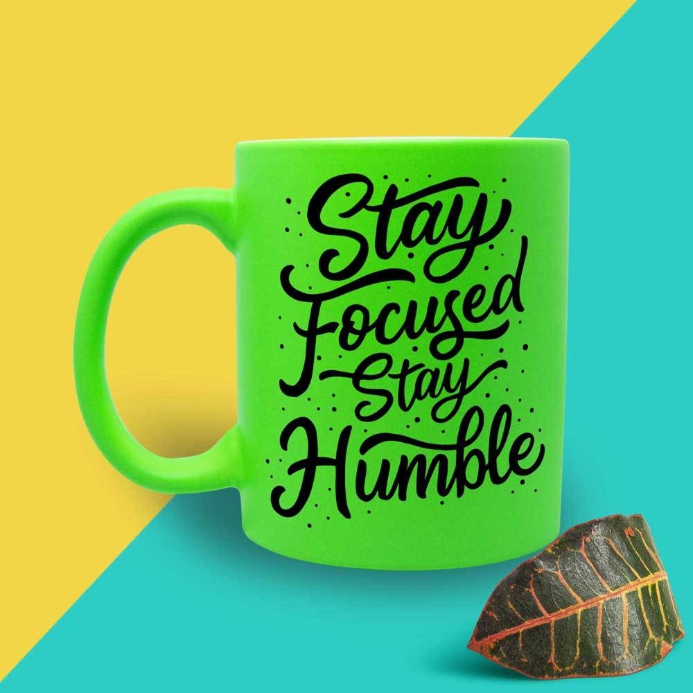 Stay Focused and Humble Neon Ceramic Mug, Green