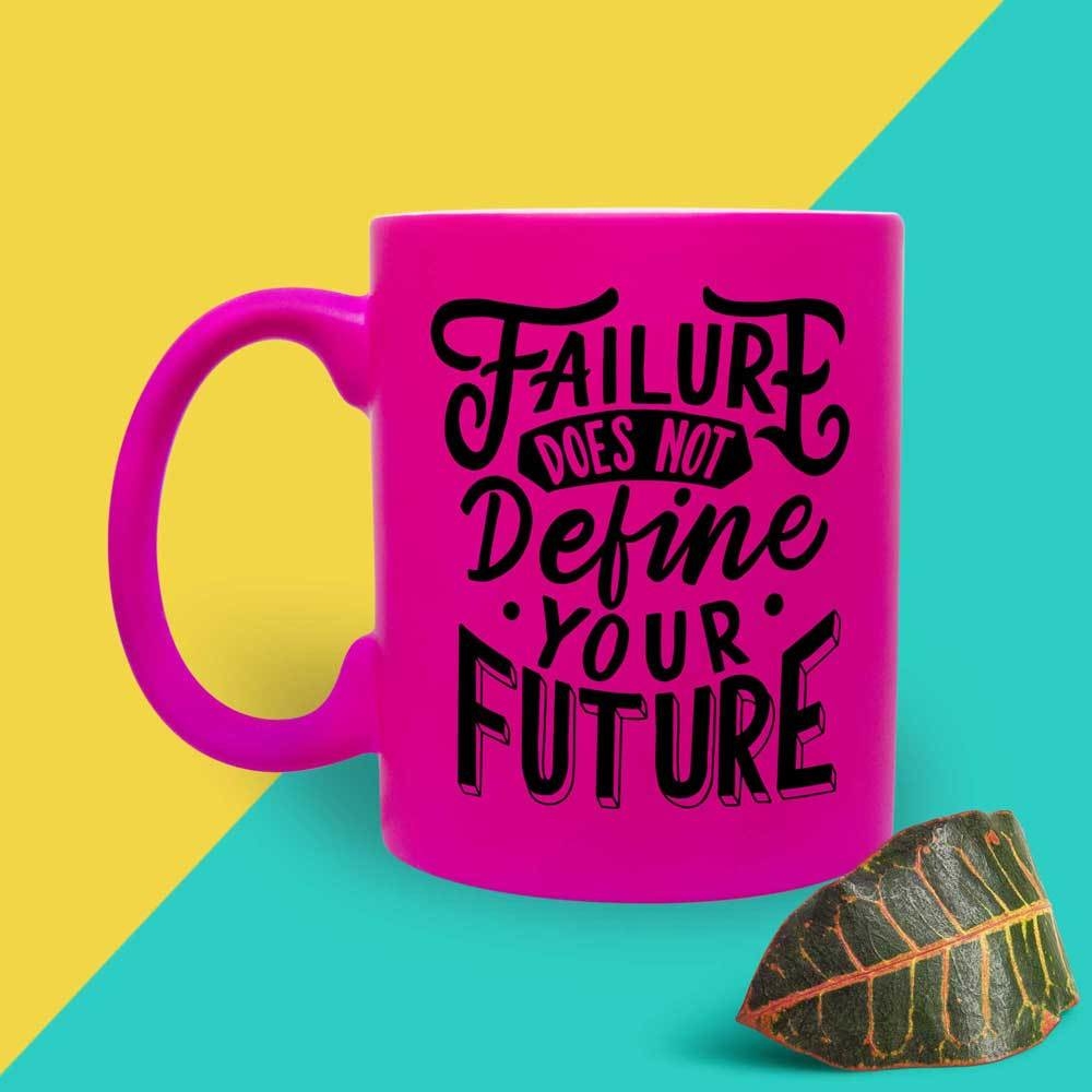Failure is not Future Neon Ceramic Mug, Pink
