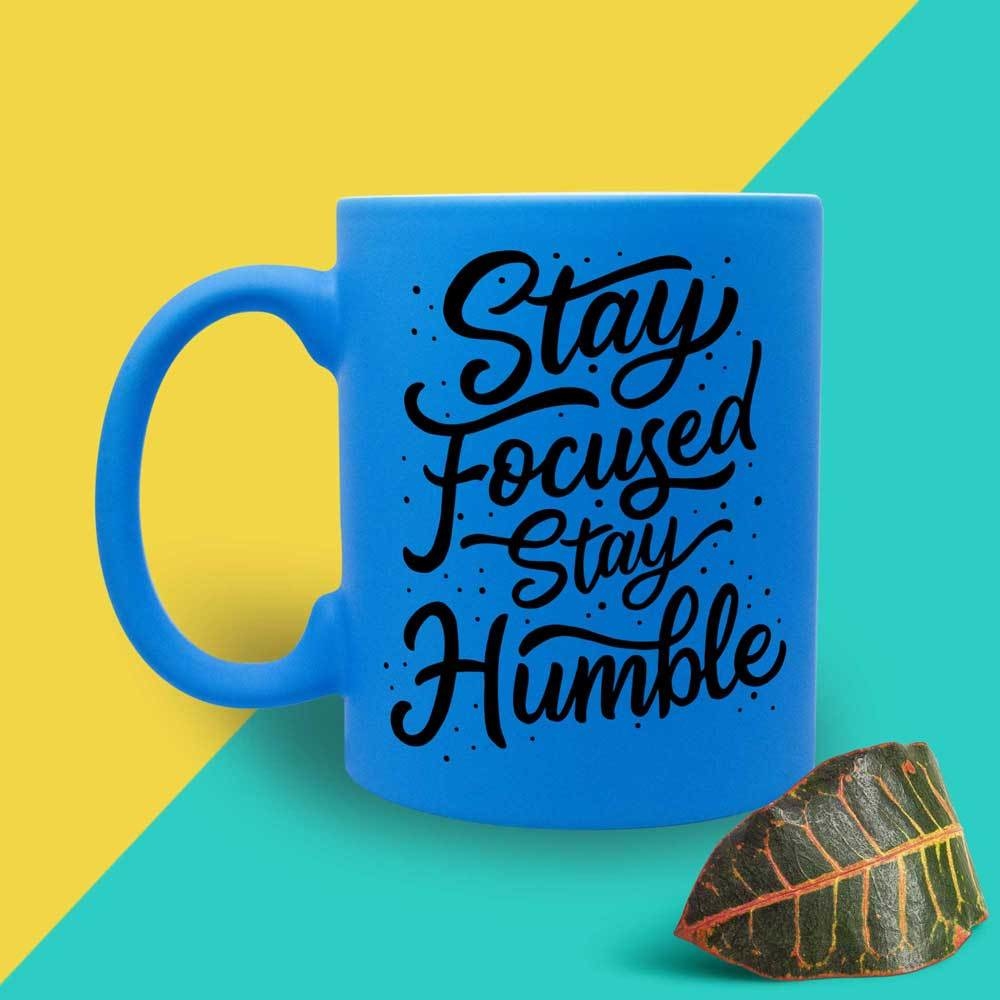 Stay Focused and Humble Neon Ceramic Mug, Blue