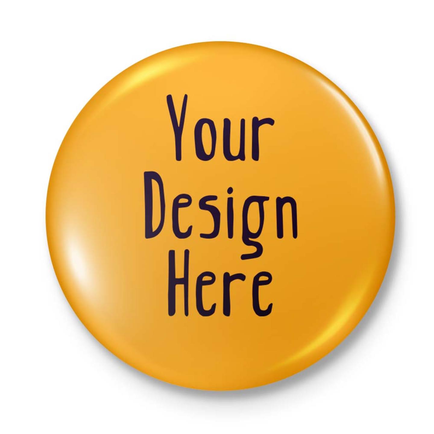 Customised Pin Button Badge - 58 mm without Magnet
