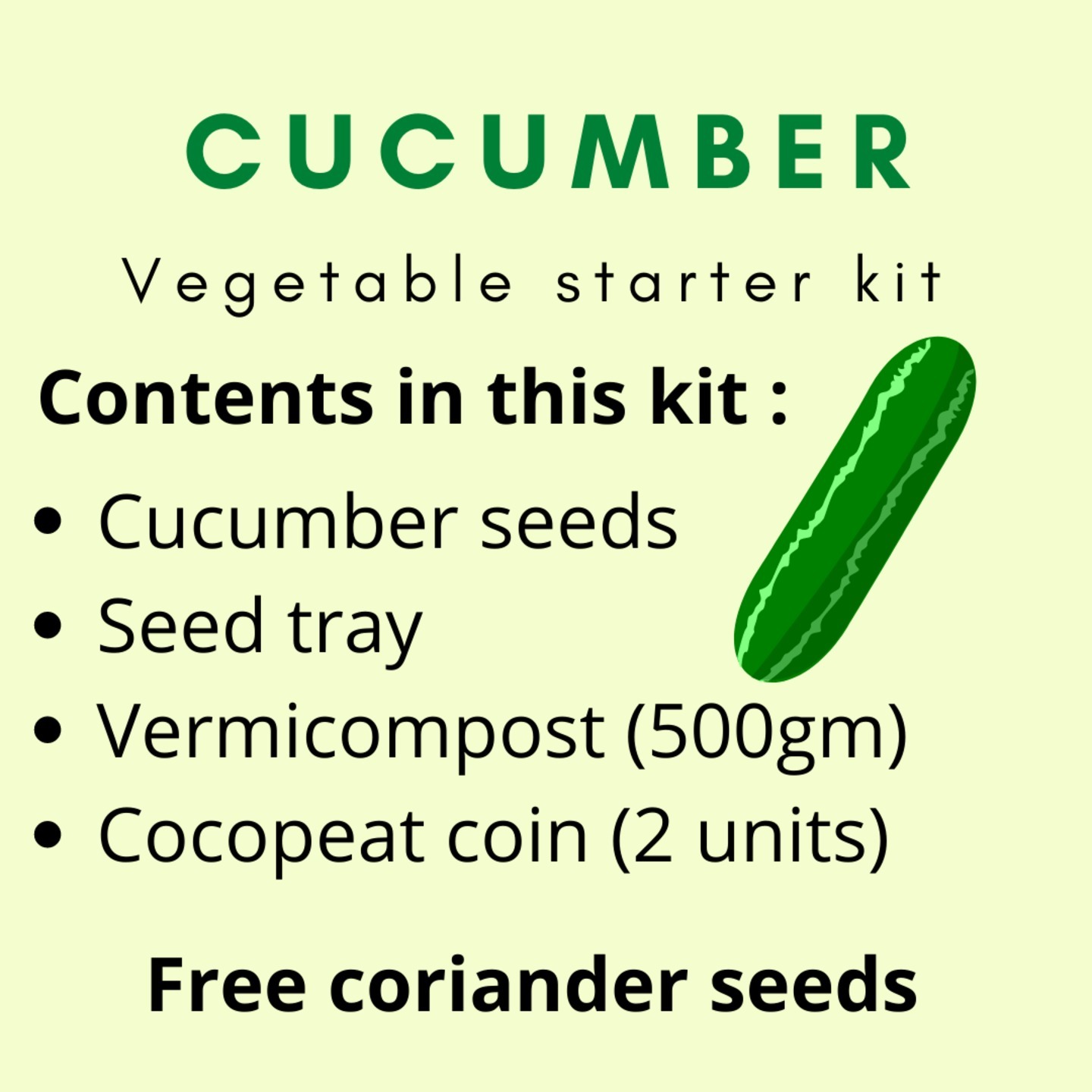 Vegetable starter kit (Cucumber)