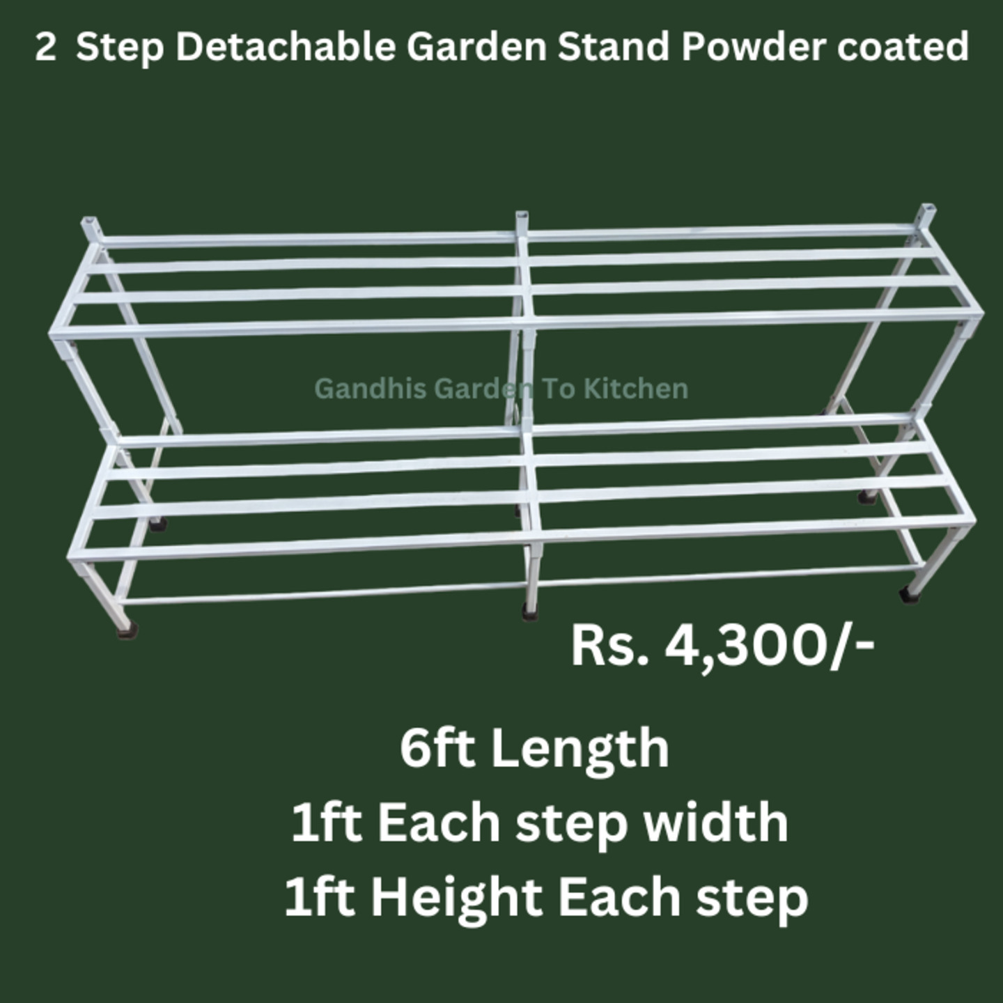 6 feet Two step Garden Stands Detachable Type Size in Inches 72LX23W X64H