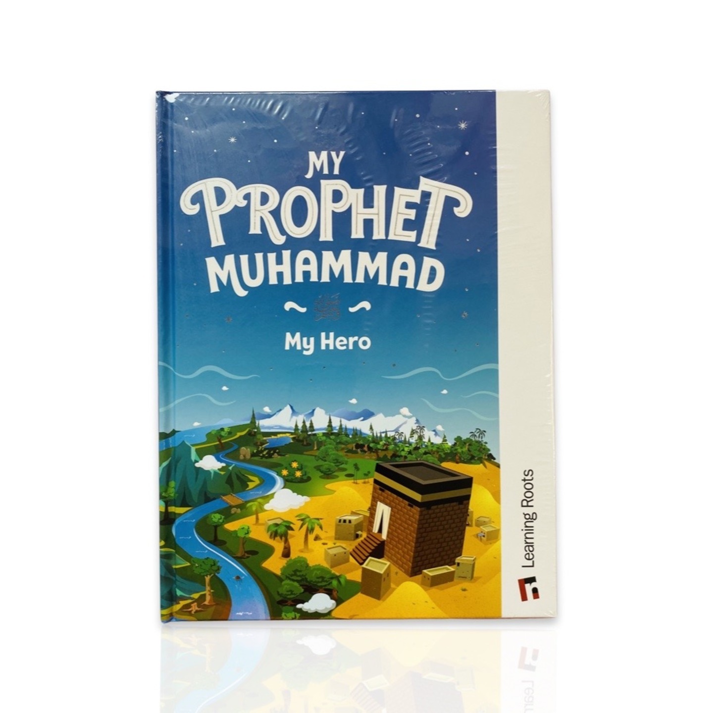 My Prophet Muhammad  My Hero