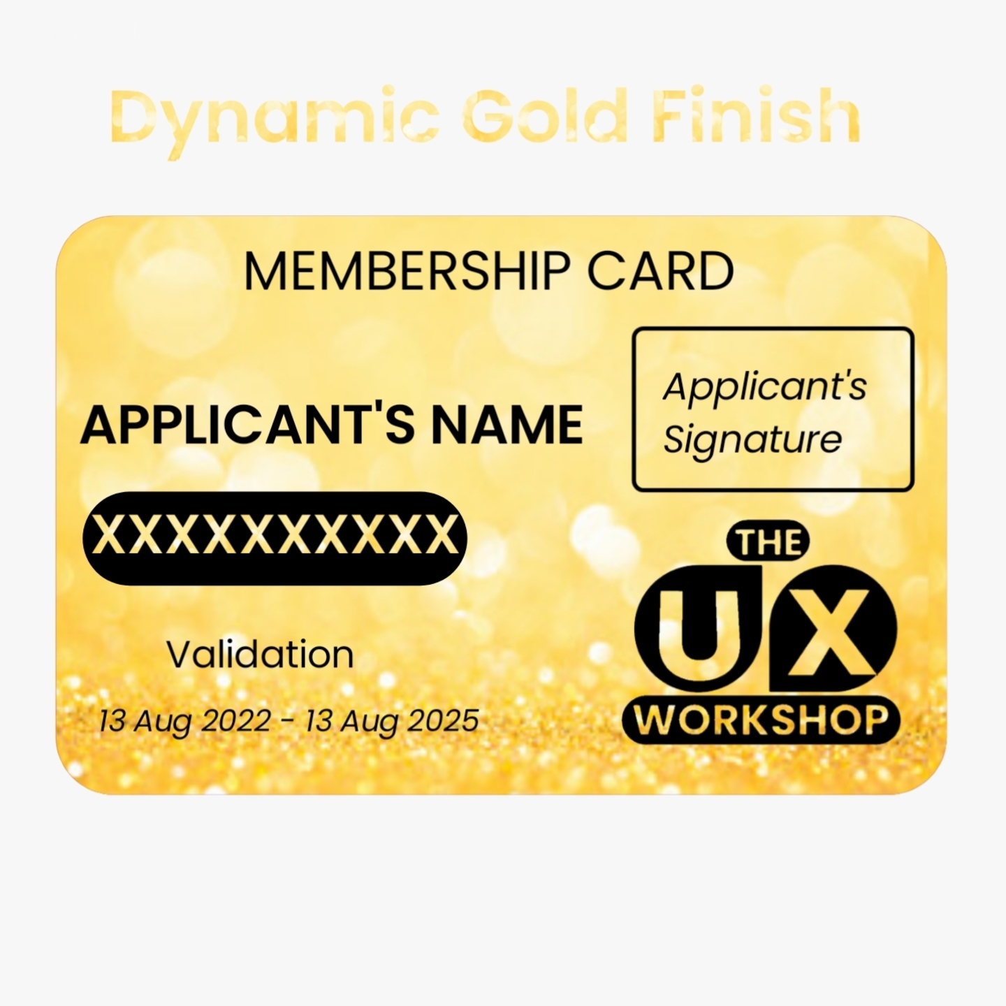 Dynamic Gold Finish for The UX Workshop Membership Card Skin 