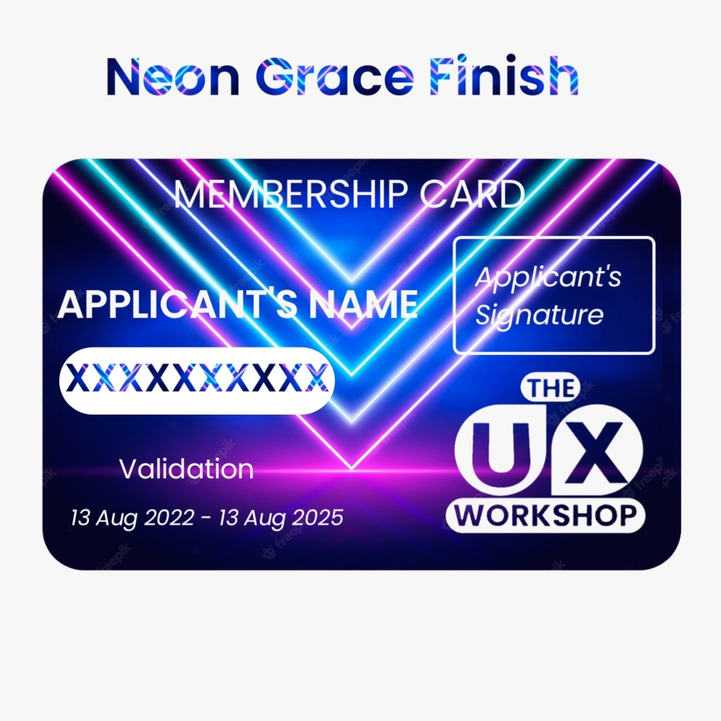 Neon Grace Finish for The UX Workshop Membership Card Skin 