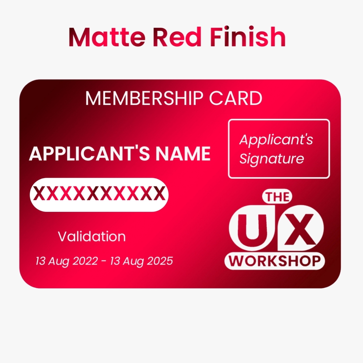 Matte Red Finish for The UX Workshop Membership Card Skin 