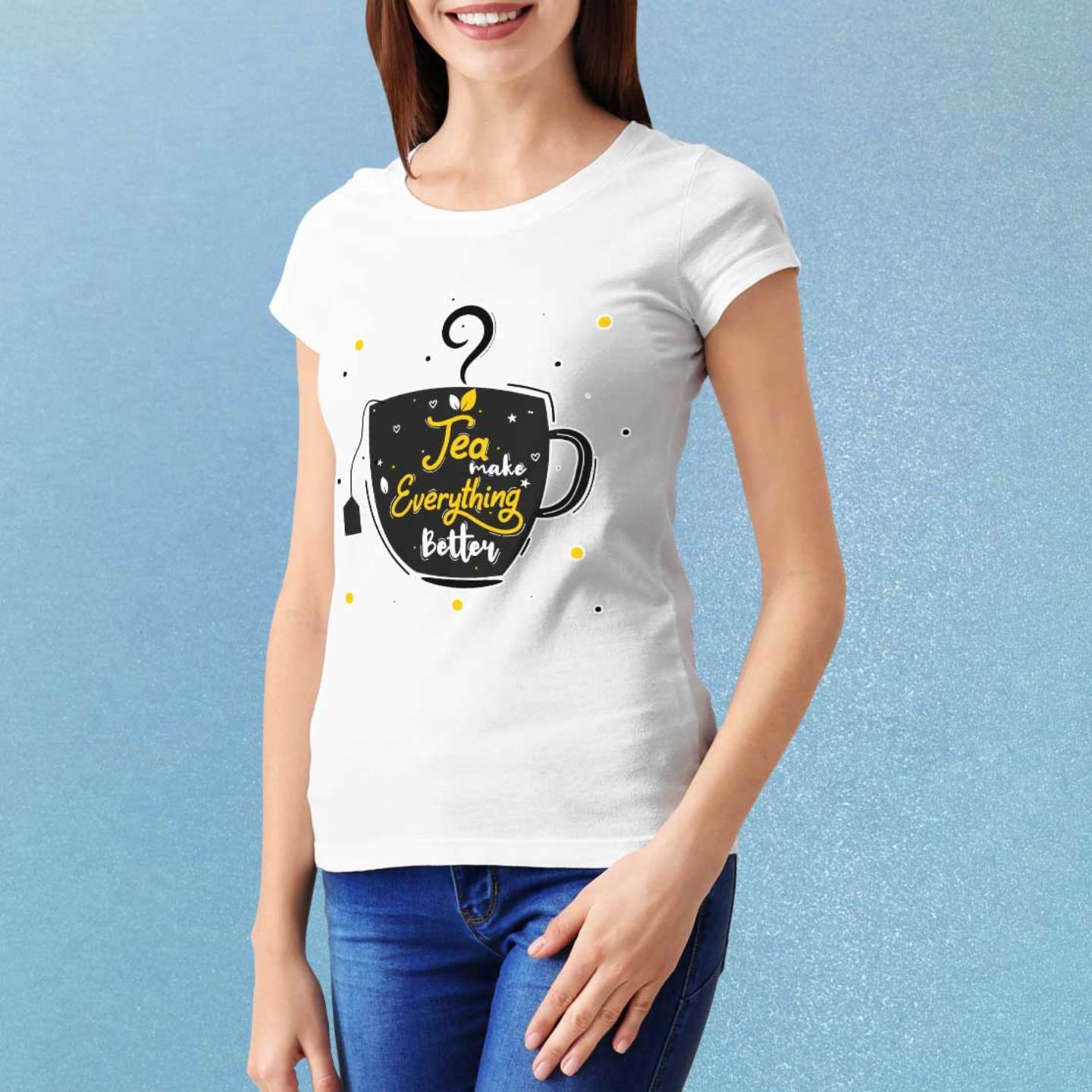Talk By Fashion Tea Make Everything Graphic Women t-shirt