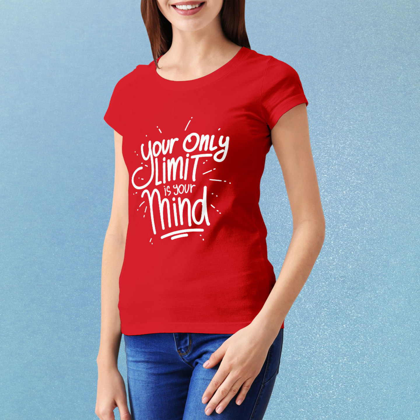 Talk By Fashion Your Only Limit Graphic Women t-shirt