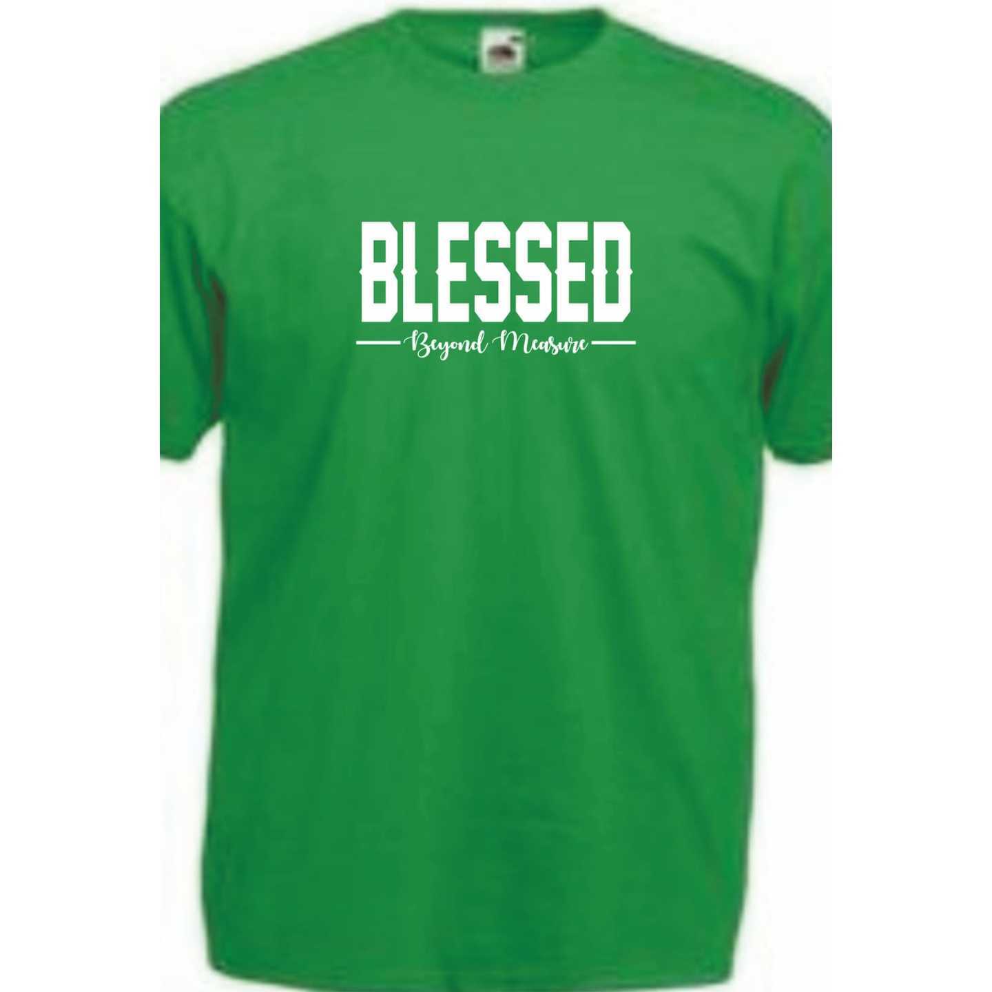 Fathers Day Gift for Dad, Blessed beyond measure Mens Tshirt,Boyfriend Gift,Wedding, anniversary, Birthday,Valentines day  gift