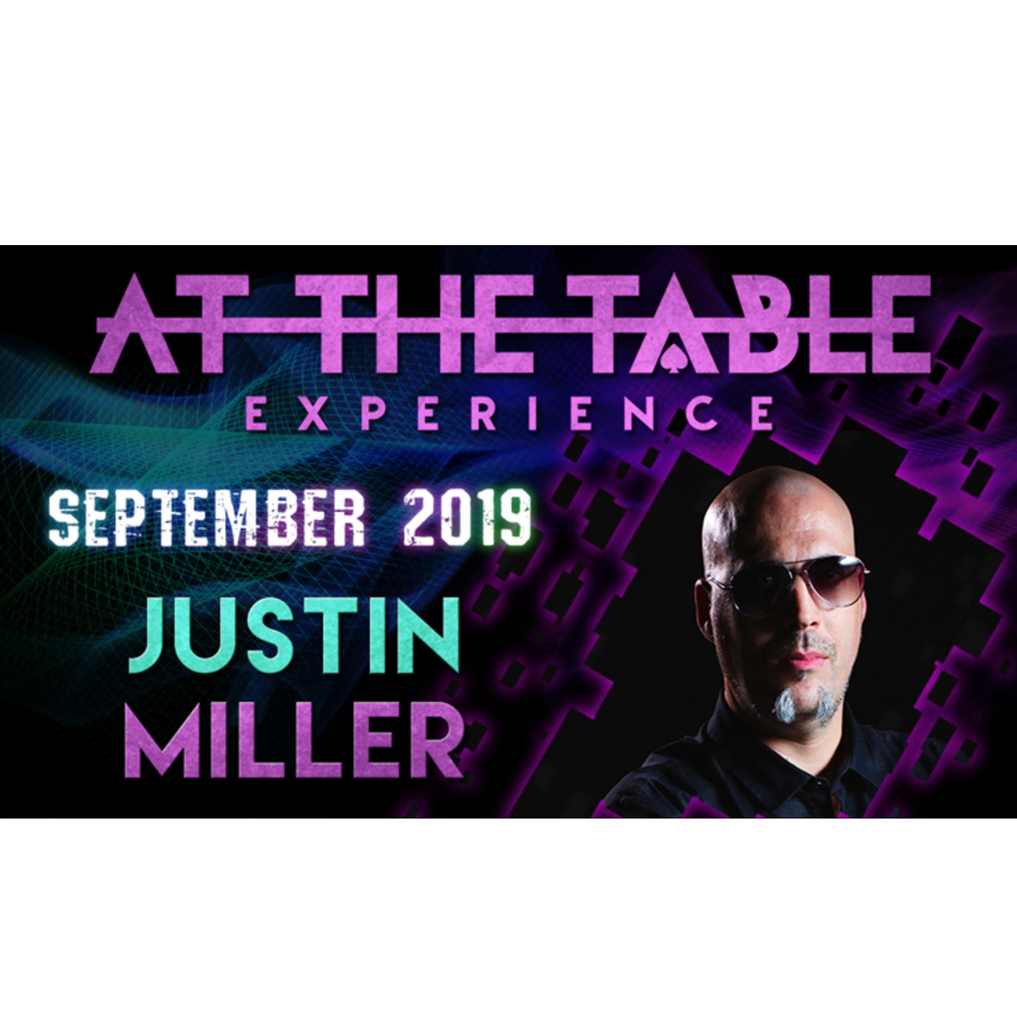 At The Table Live Lecture Justin Miller 2 September 4th 2019