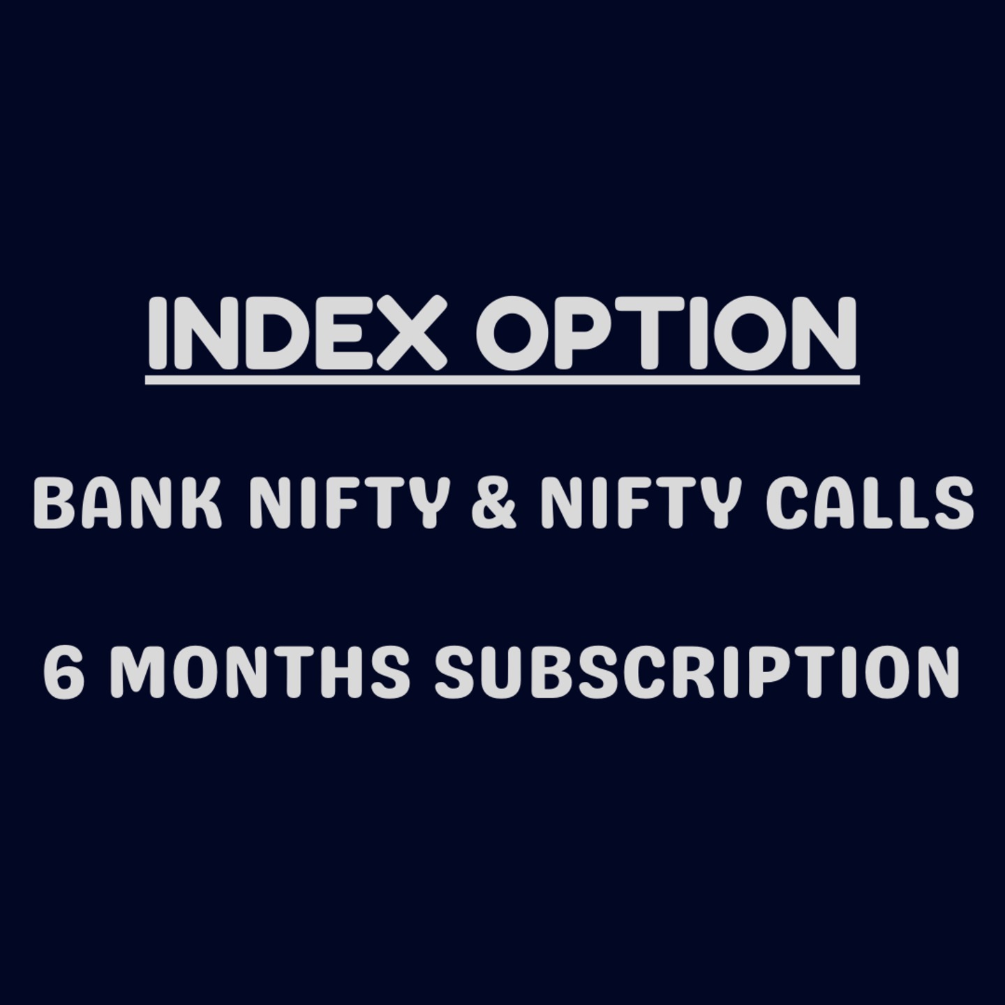 INDEX OPTION 6 MONTHS SUBSCRIPTION