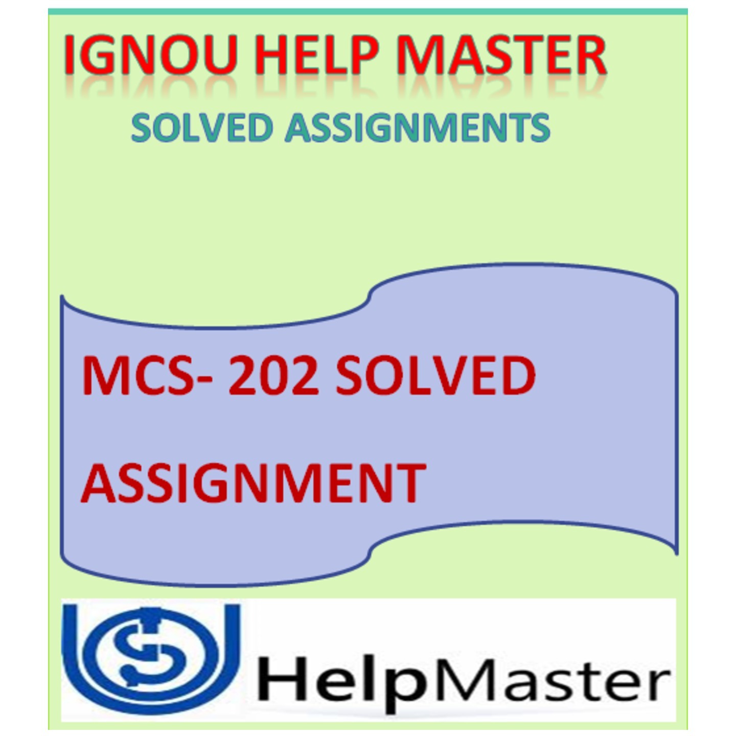 MCS-202 SOLVED ASSIGNMENTS