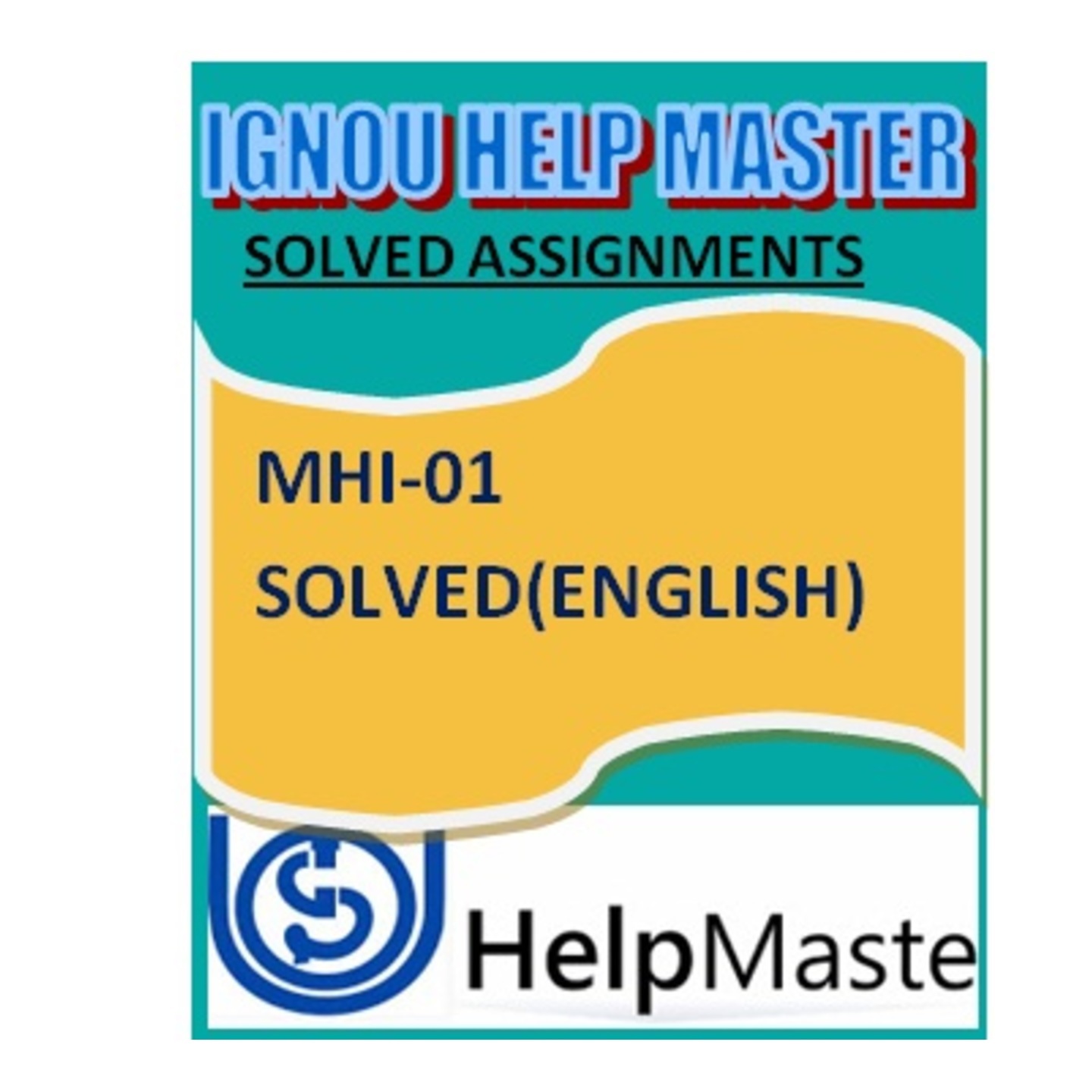 IGNOU MHI-01 ENGLISH SOLVED ASSIGNMENTS
