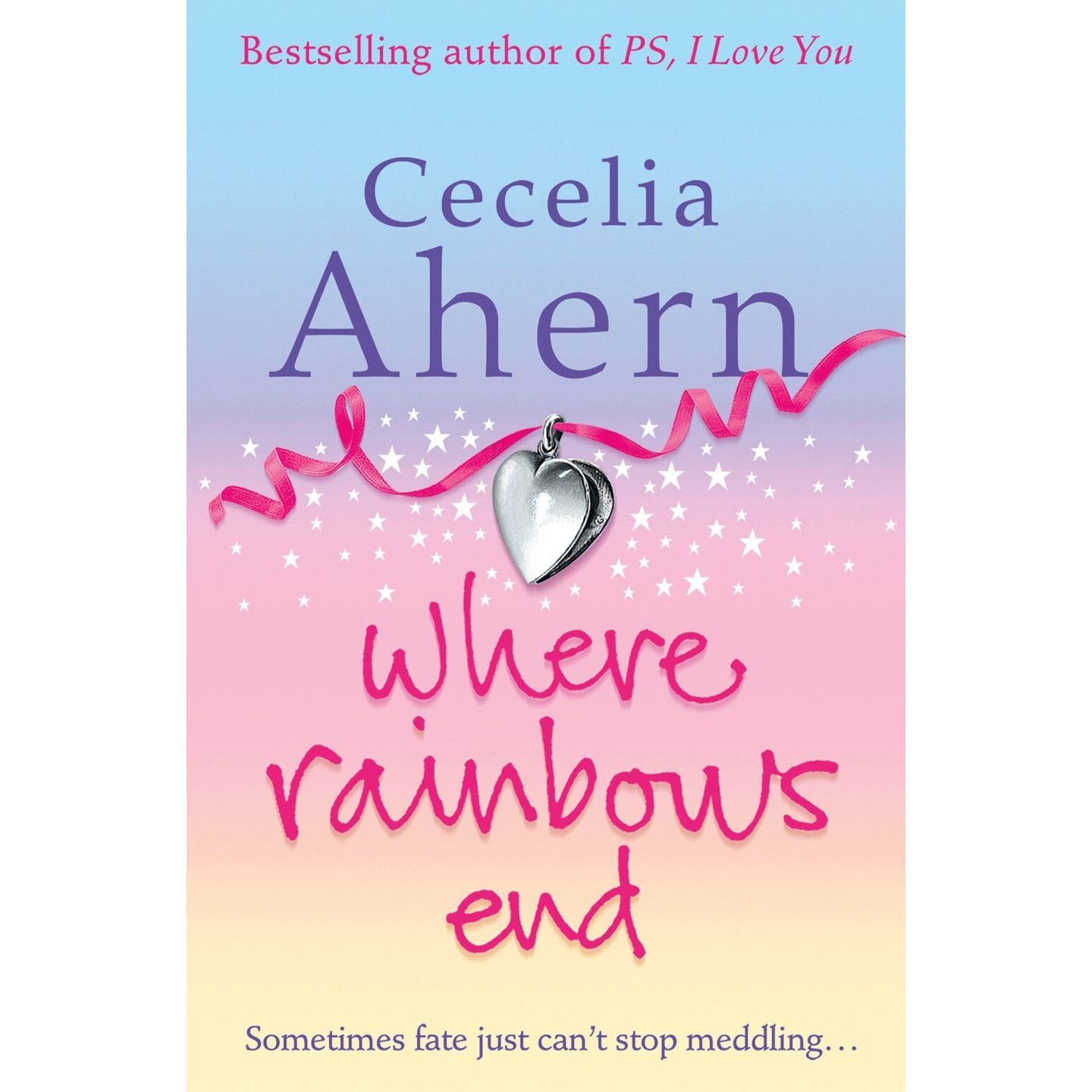 Where Rainbows End - Cecelia Ahren Old Paperback