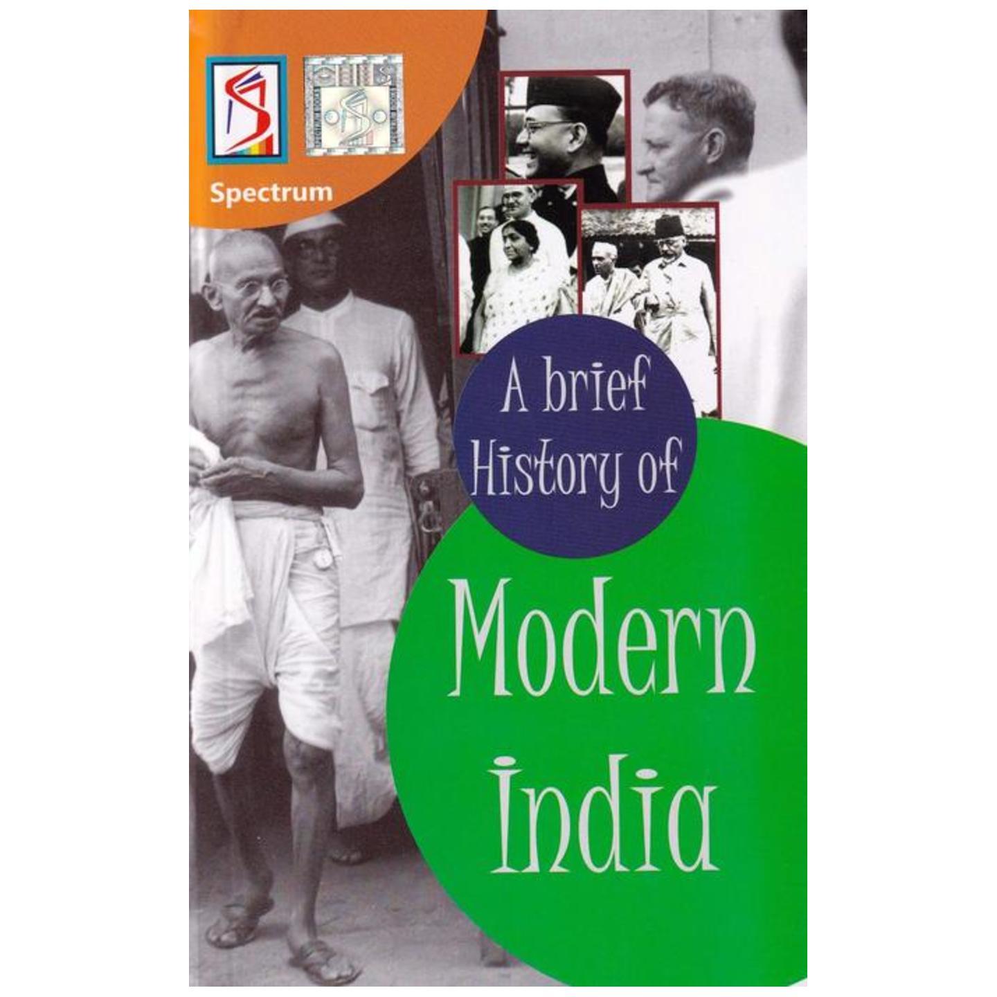 A Brief History of Modern India (2019 - 2020 Edition) by Spectrum Books