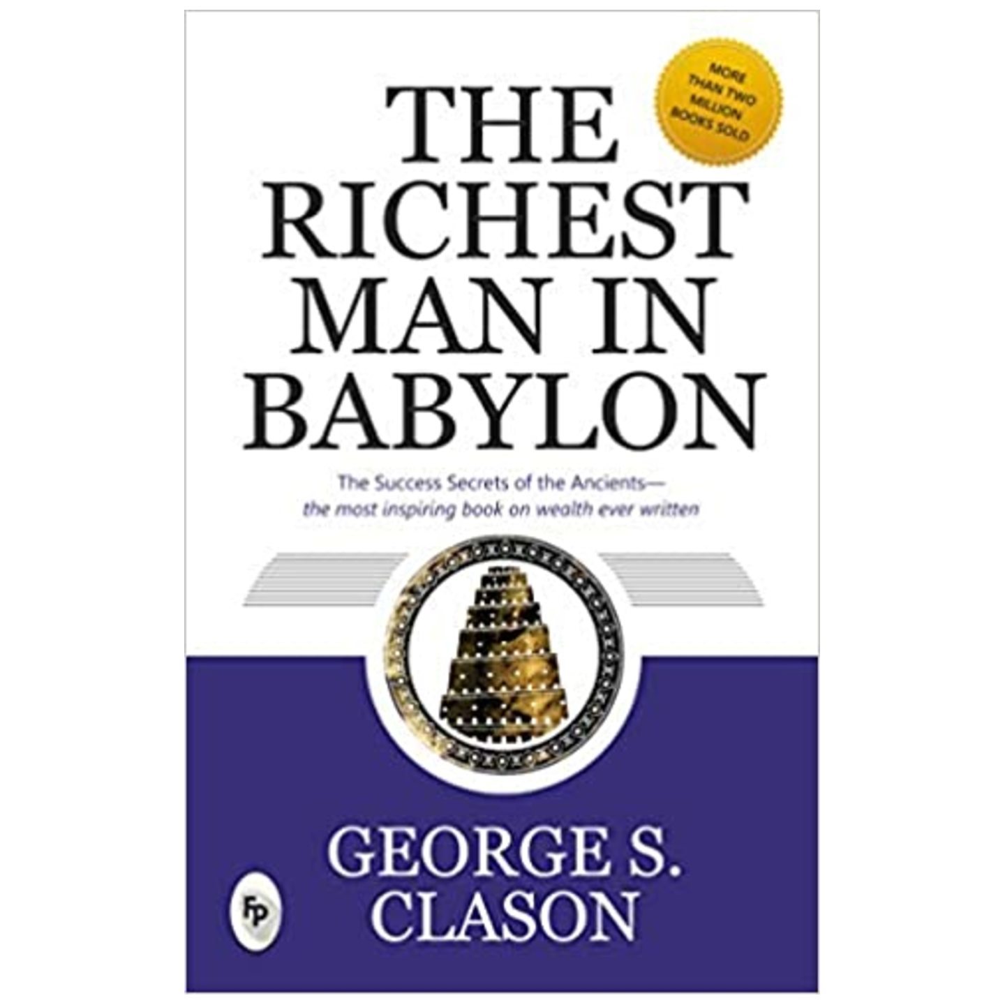 The Richest Man in Babylon - Geore S. Clason