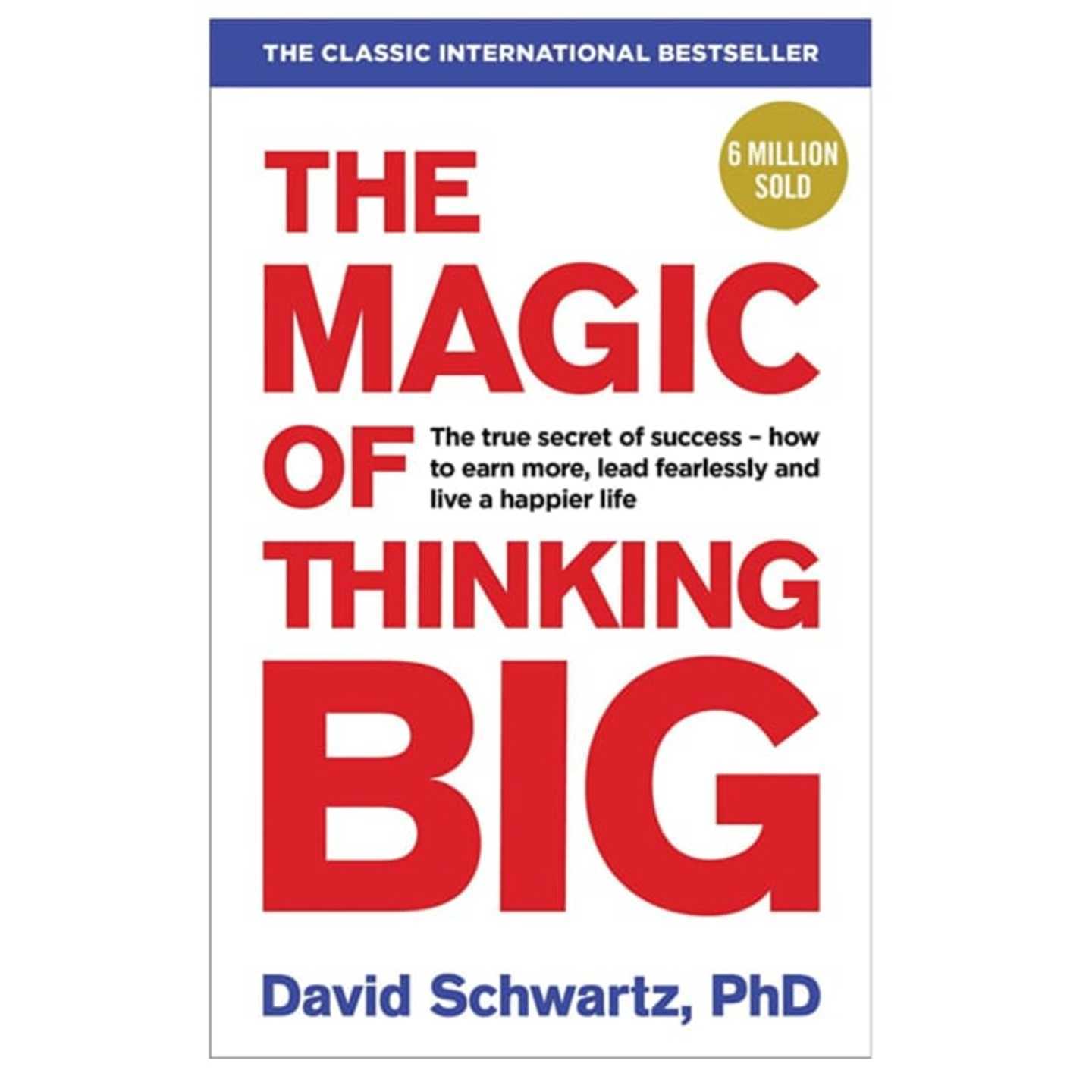 The Magic of Thinking Big (Paperback)