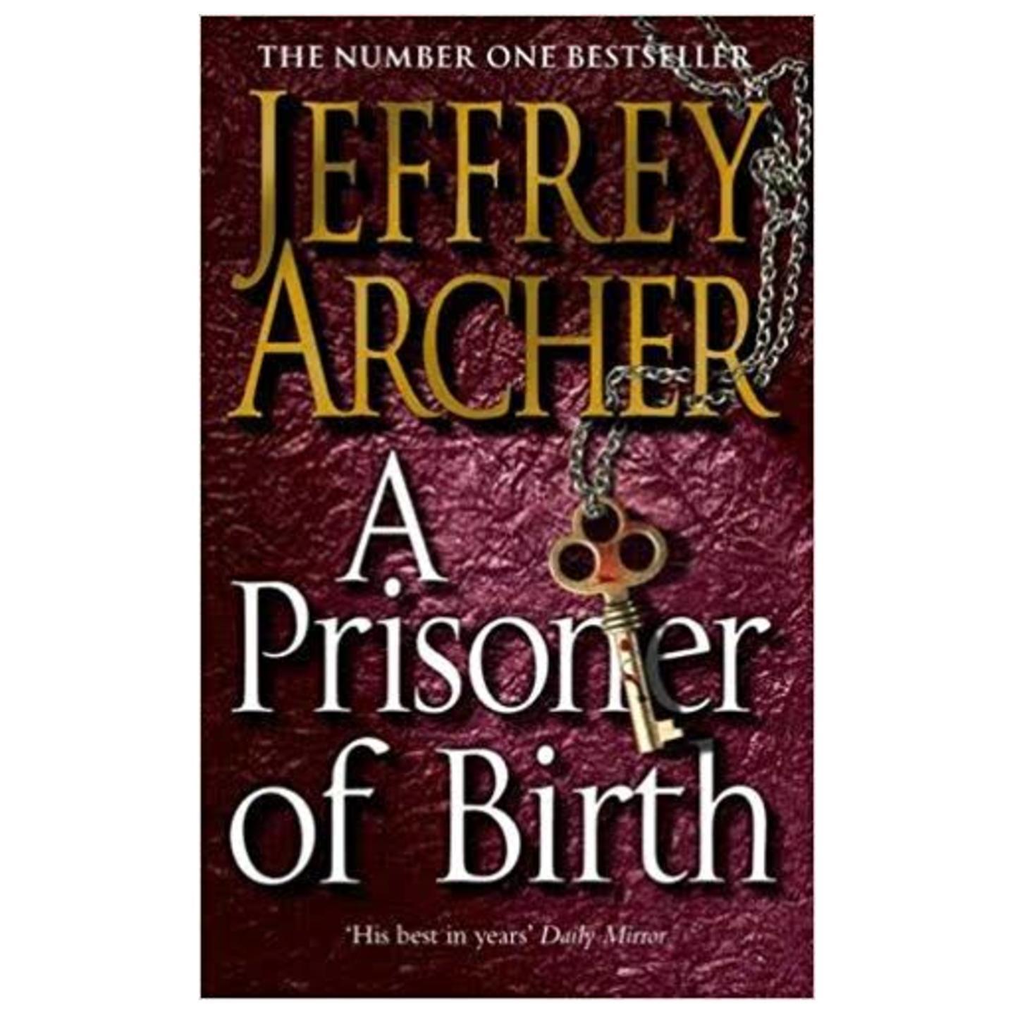 A Prisoner of Birth by Jeffrey Archer Old Paperback