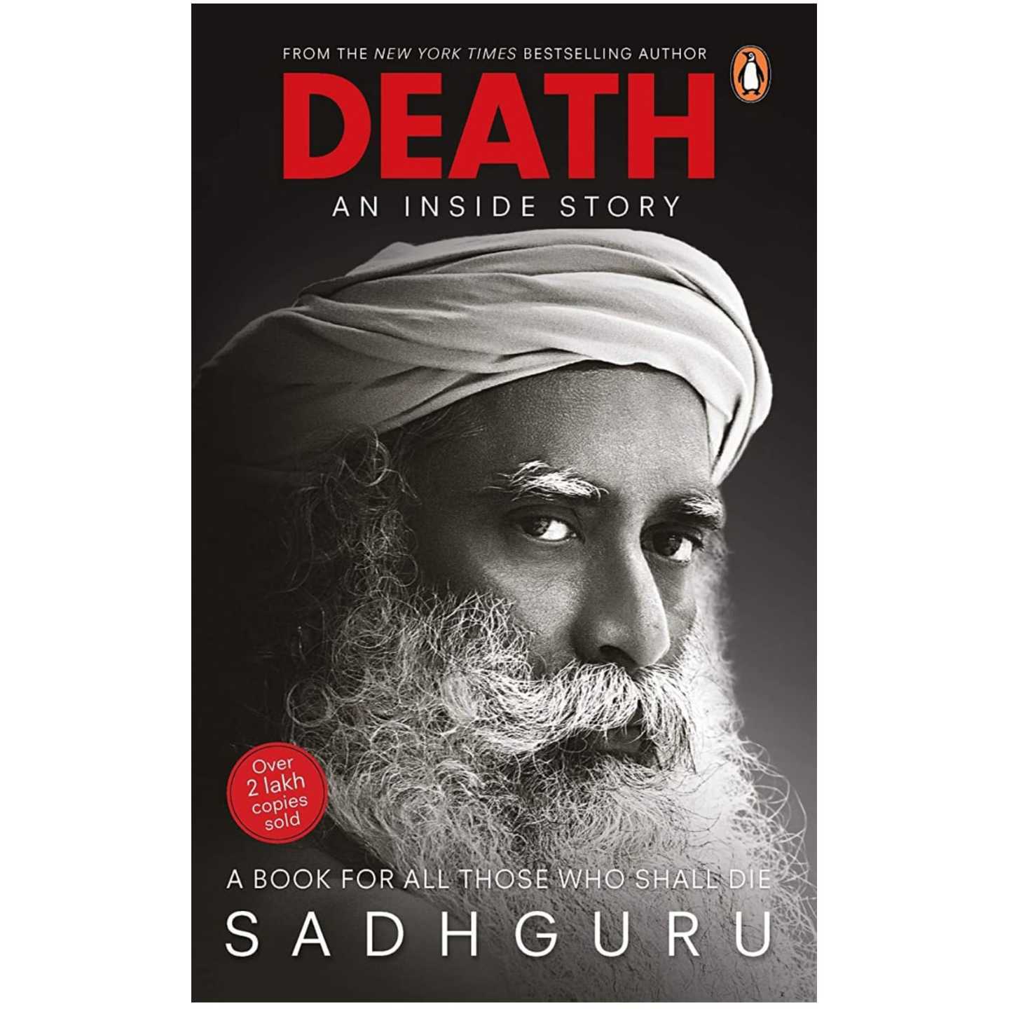 Death An Inside Story A book for all those who shall die Paperback