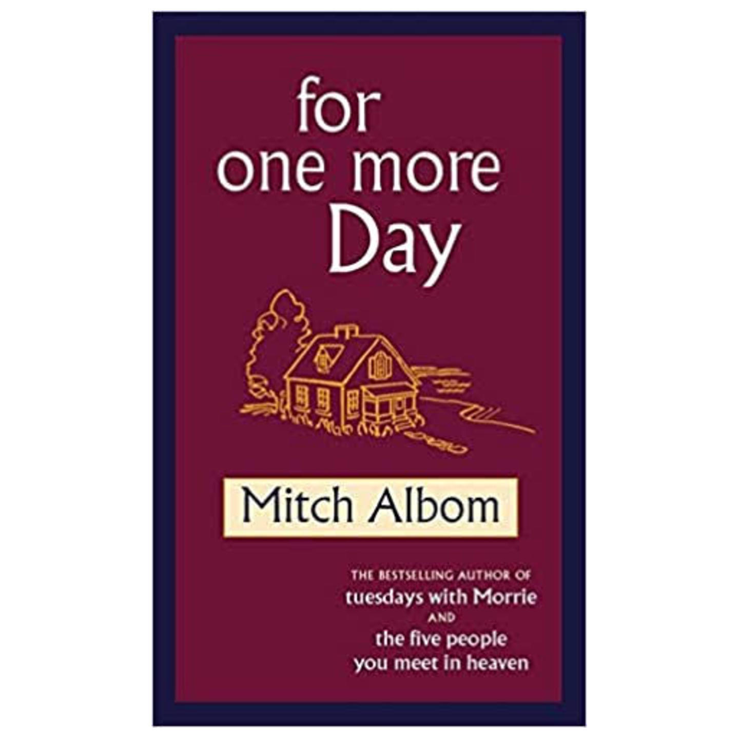 For One More Day by Mitch Albom