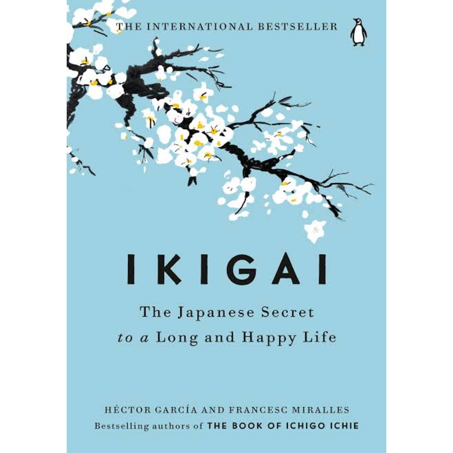 Ikigai The Japanese secret to a long and happy life Paperback