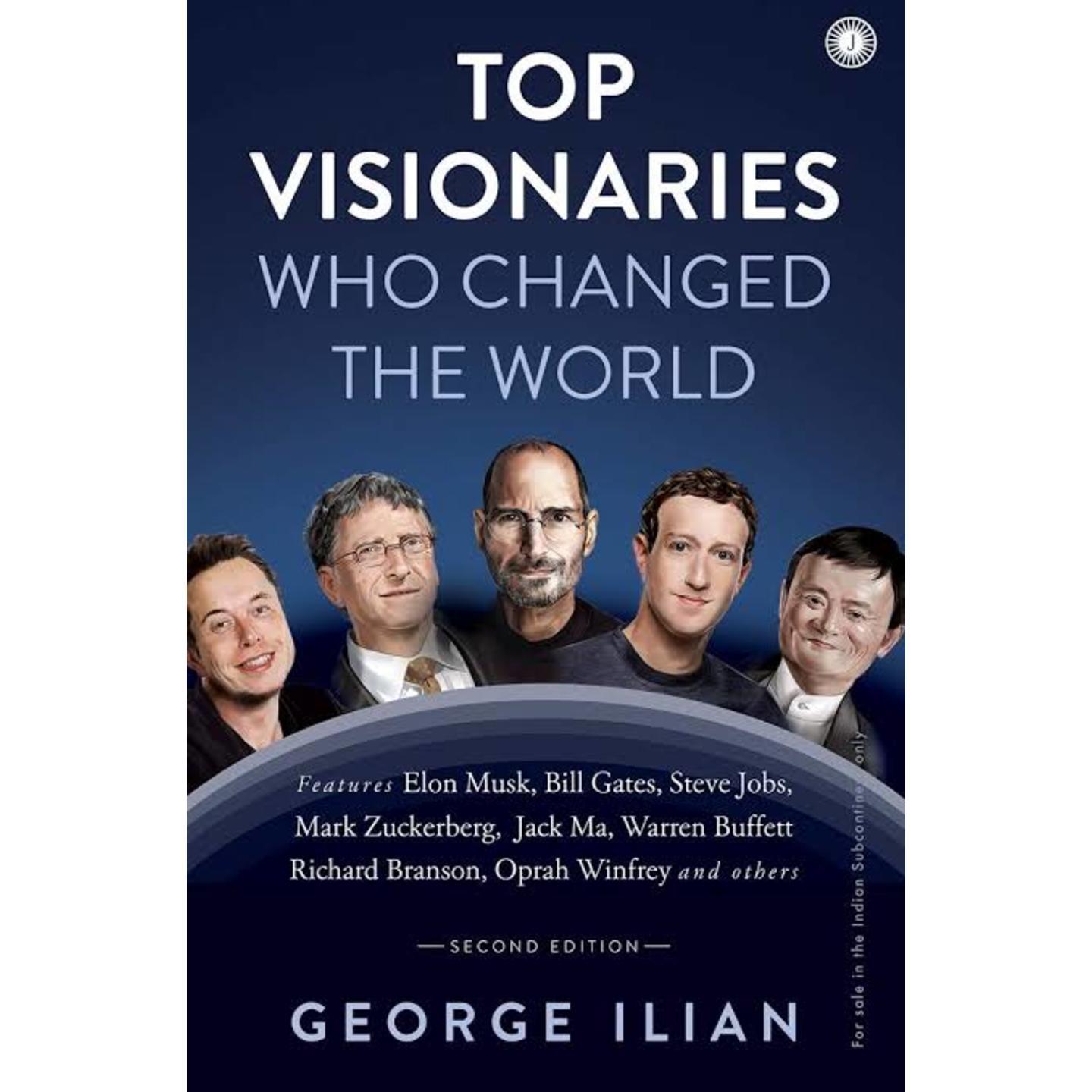 Top Visionaries Who Changed the World by George Ilian (Paperback)