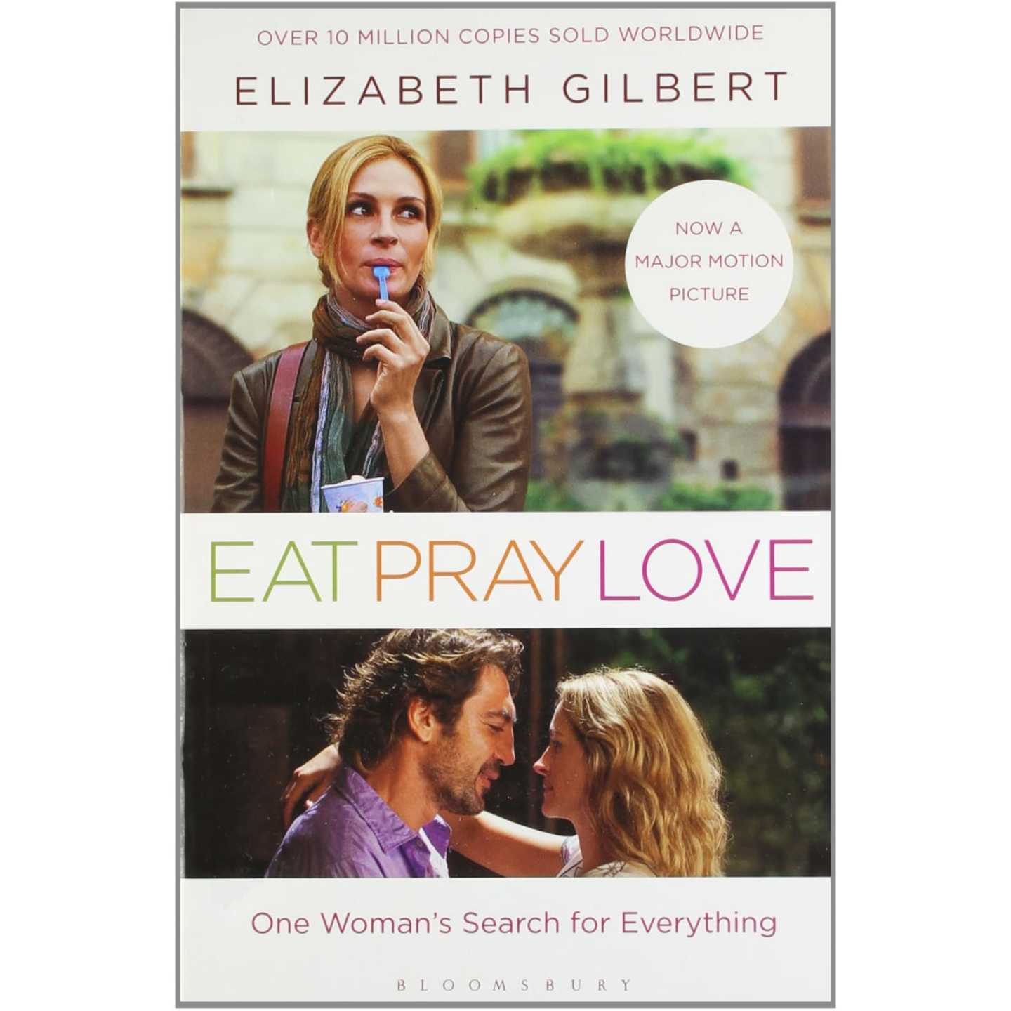 Eat Pray Love : One Woman's Search for Everything (Old Paperback)