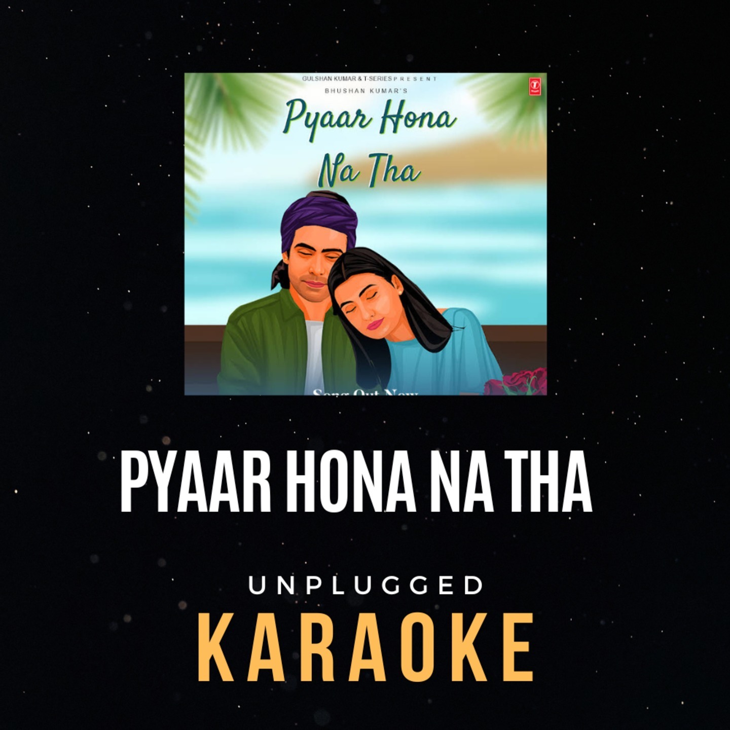 Pyaar Hona Na Tha Karaoke 