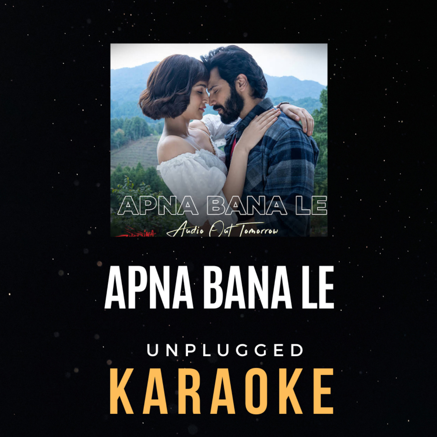 Apna Bana Le Karaoke