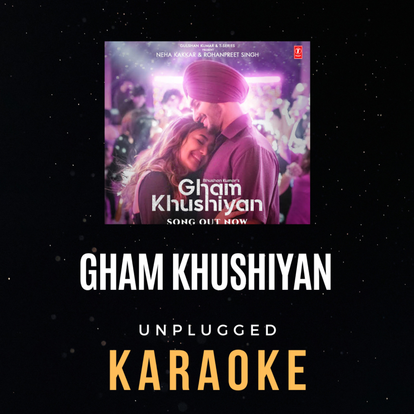 Gham Khushiyan Karaoke