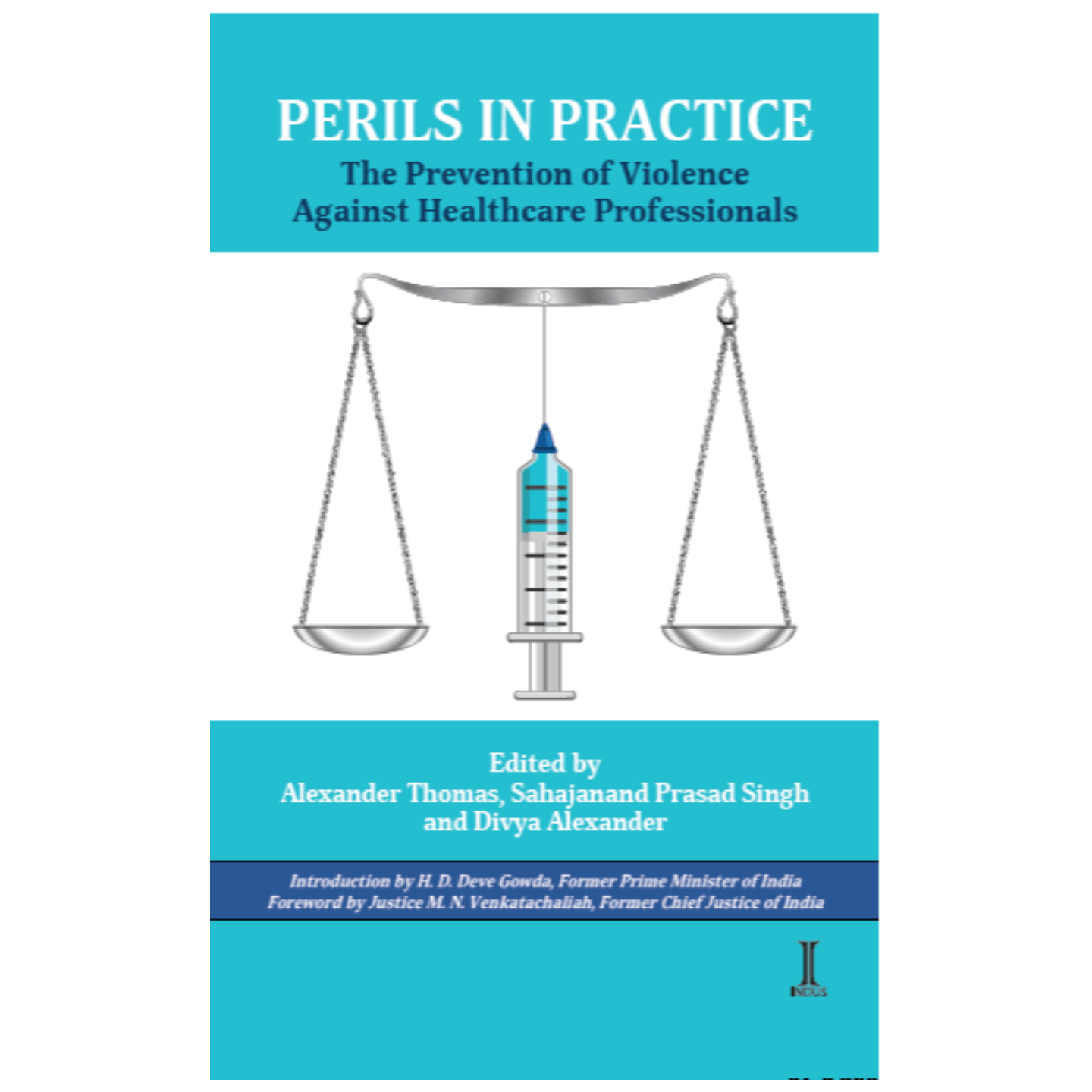 Perils in Practice: The Prevention of Violence Against Healthcare Professionals