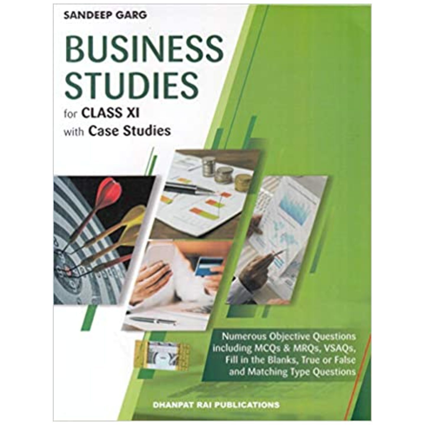 Business Studies with Case Studies for Class 11