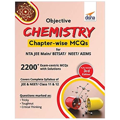 DISHA Objective Chemistry Chapter-Wise MCQS for Nta Jee Main Bitsat Neet Aiims