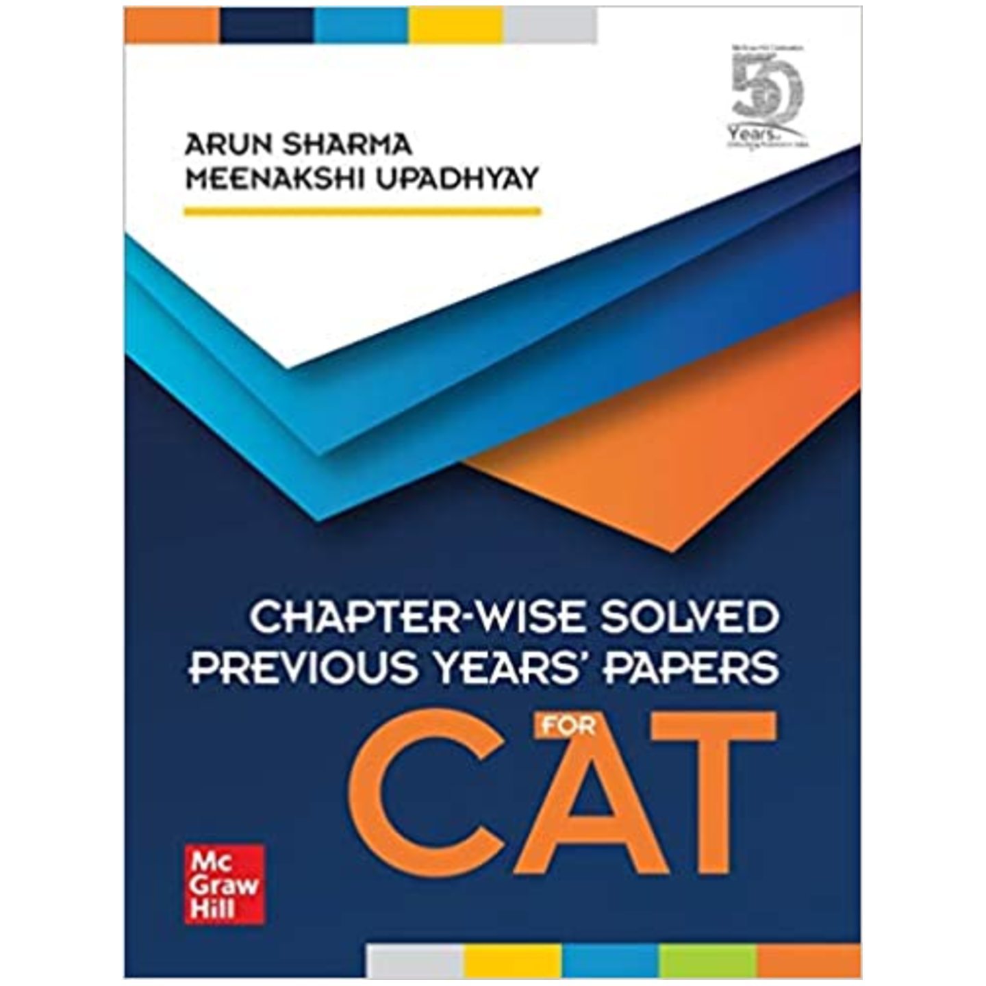 MC GRAW HILL Chapter-Wise Solved Previous Years' Papers for CAT By Arun Sharma and Meenakshi