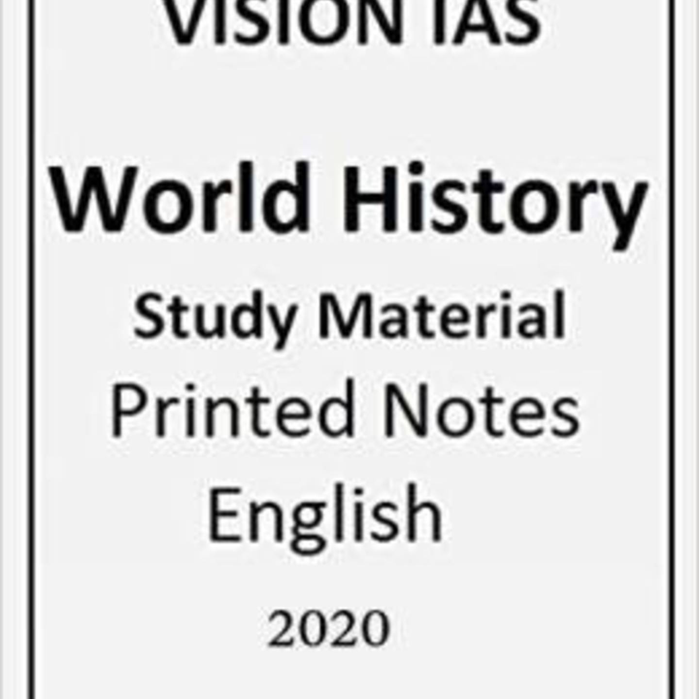 Vision IAS World History Notes For UPSC Exam Paperback
