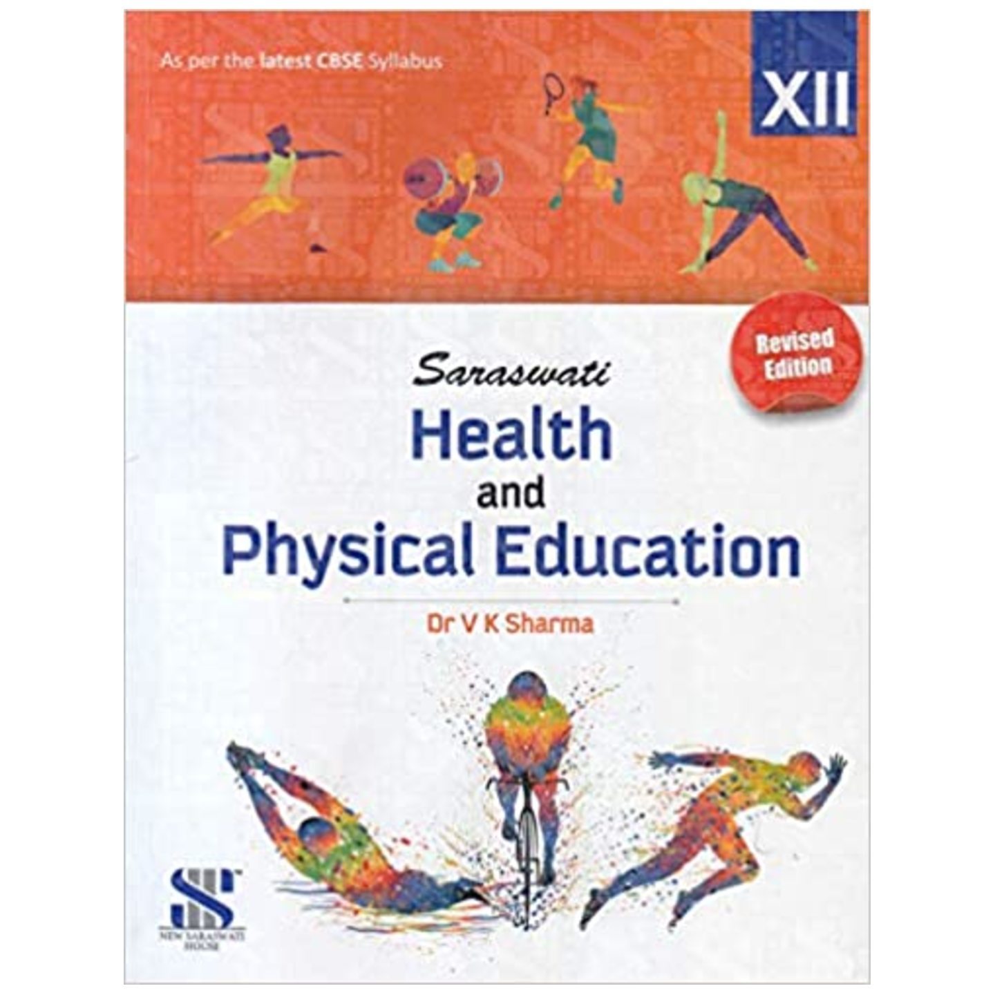 Health and Physical Education for Class 12 VK SHARMA