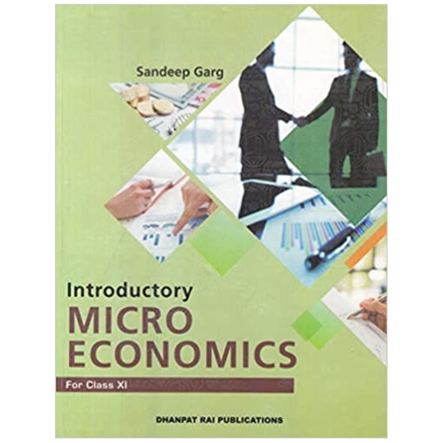 Introductory Microeconomics for Class 11 SANDEEP GARG