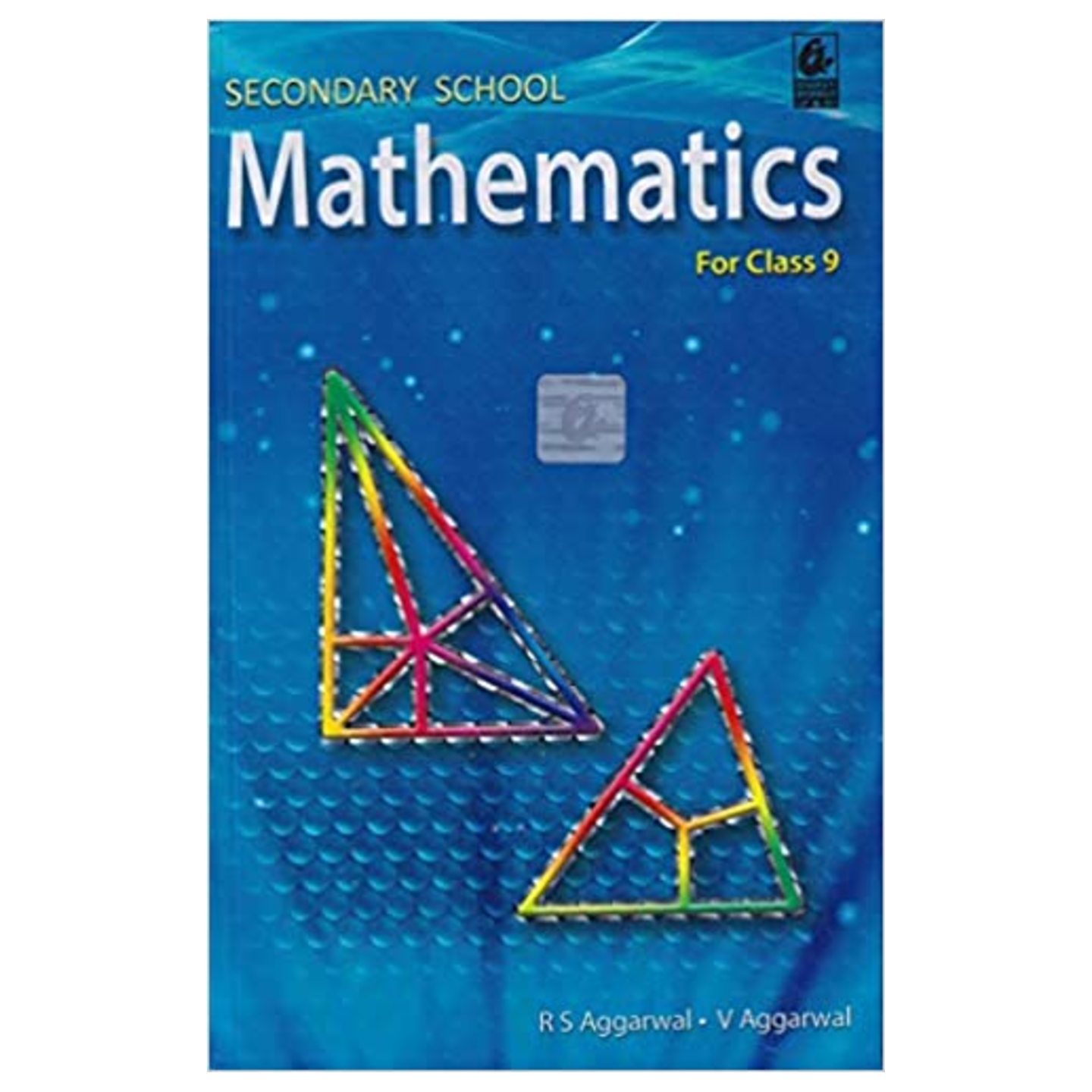 Secondary School Mathematics for Class 9 RS AGGARWAL