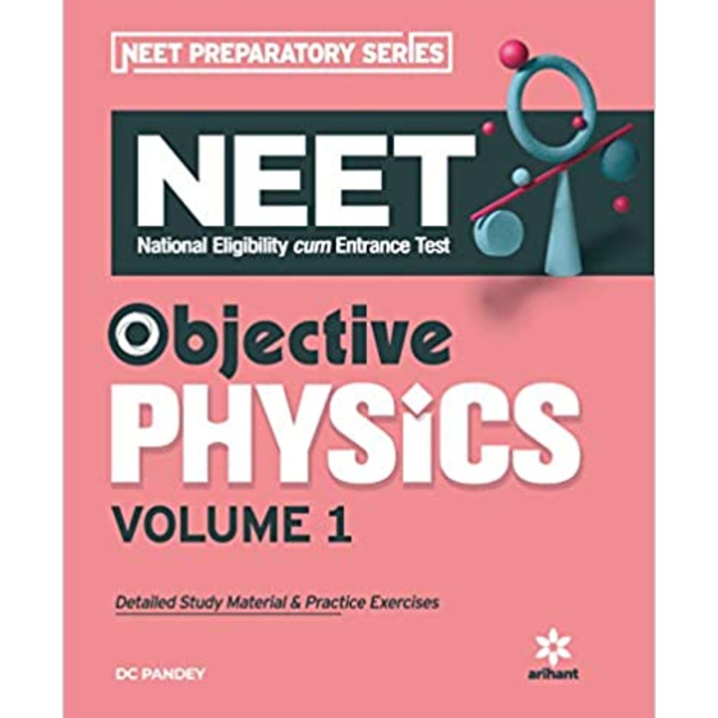 ARIHANT Objective Physics for NEET - Vol. 1 DC PANDEY