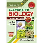 Truemans Elementary Biology, Volume - 1 for Class 11
