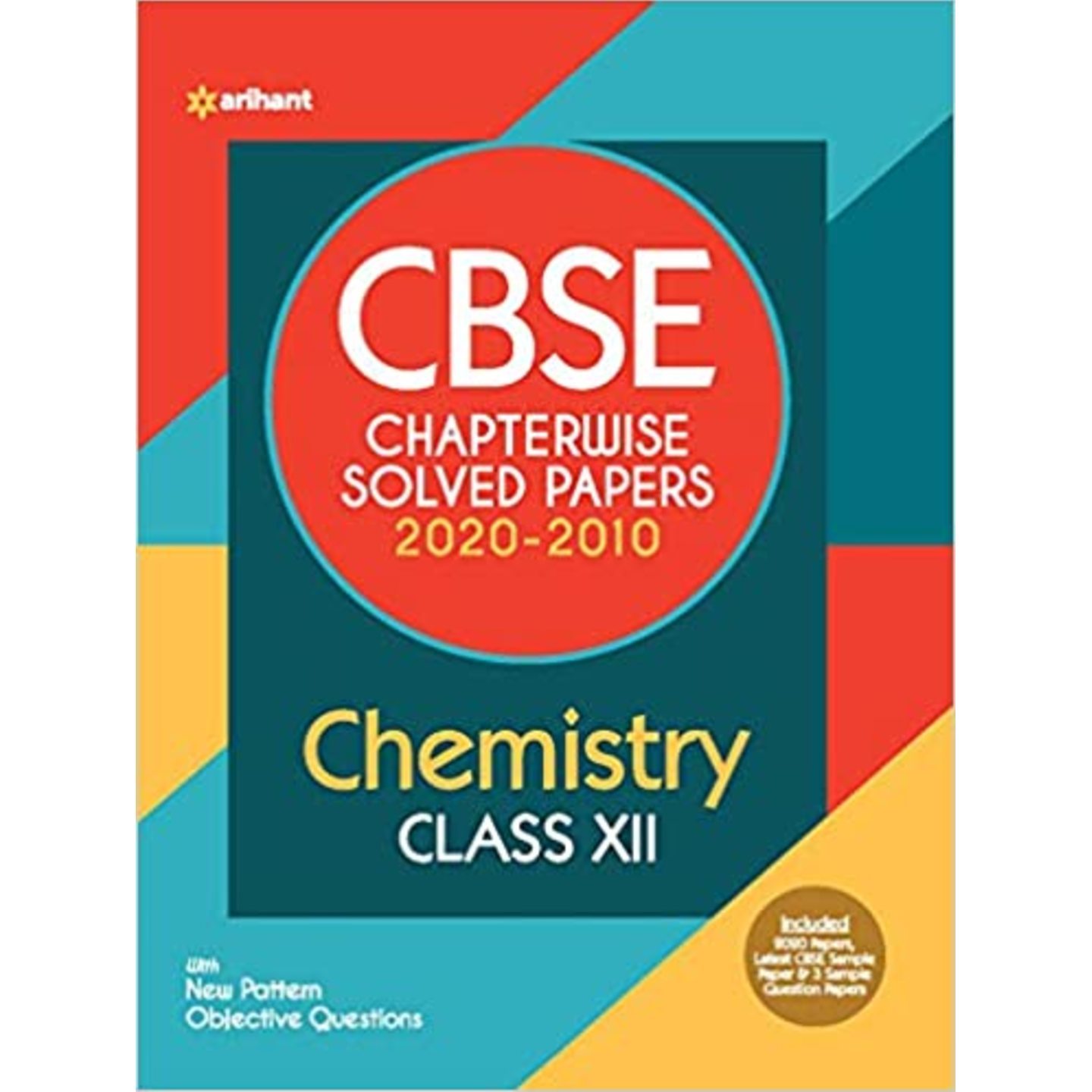 CBSE Chemistry Chapterwise Solved Papers ARIHANTClass 12
