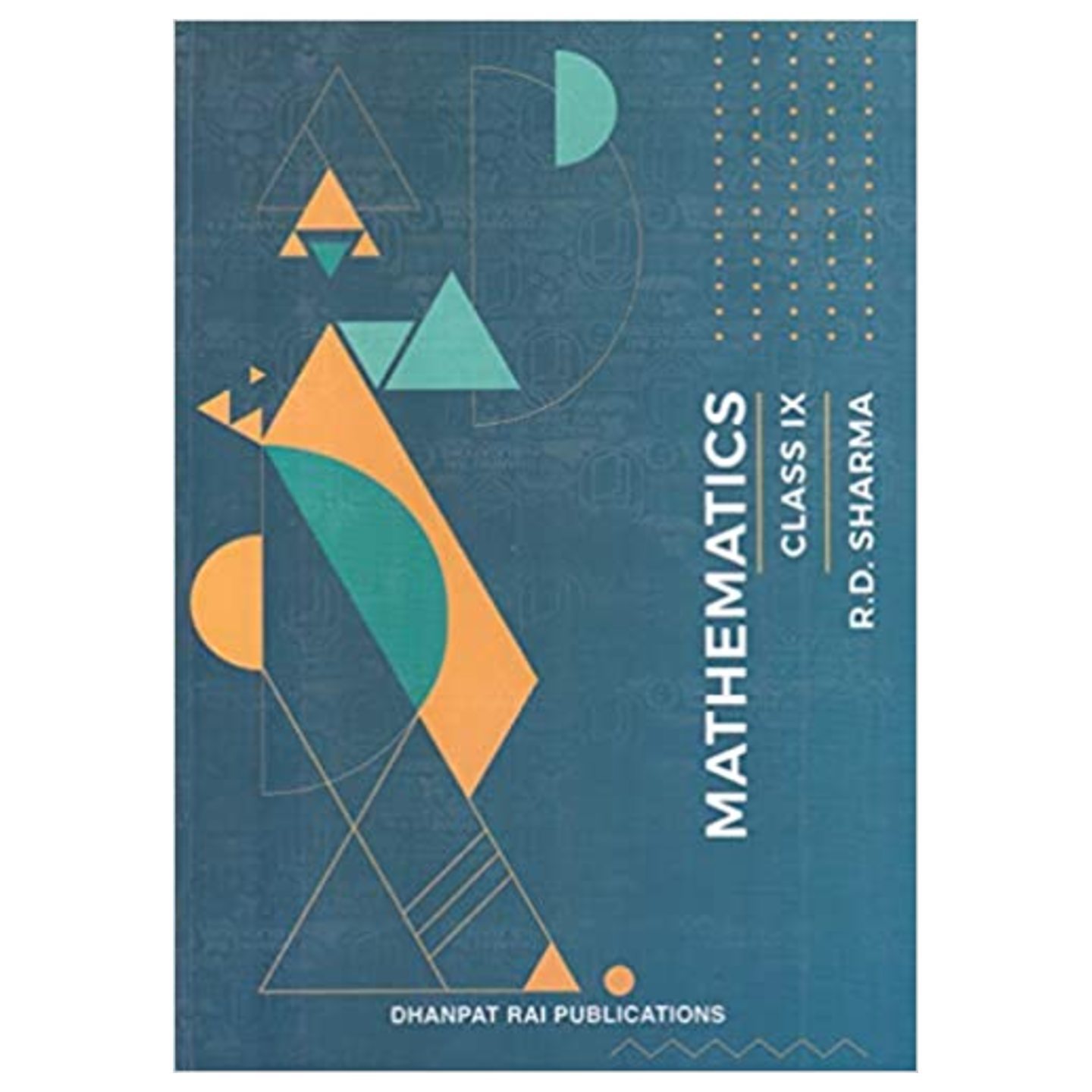Mathematics for Class 9 by R D Sharma